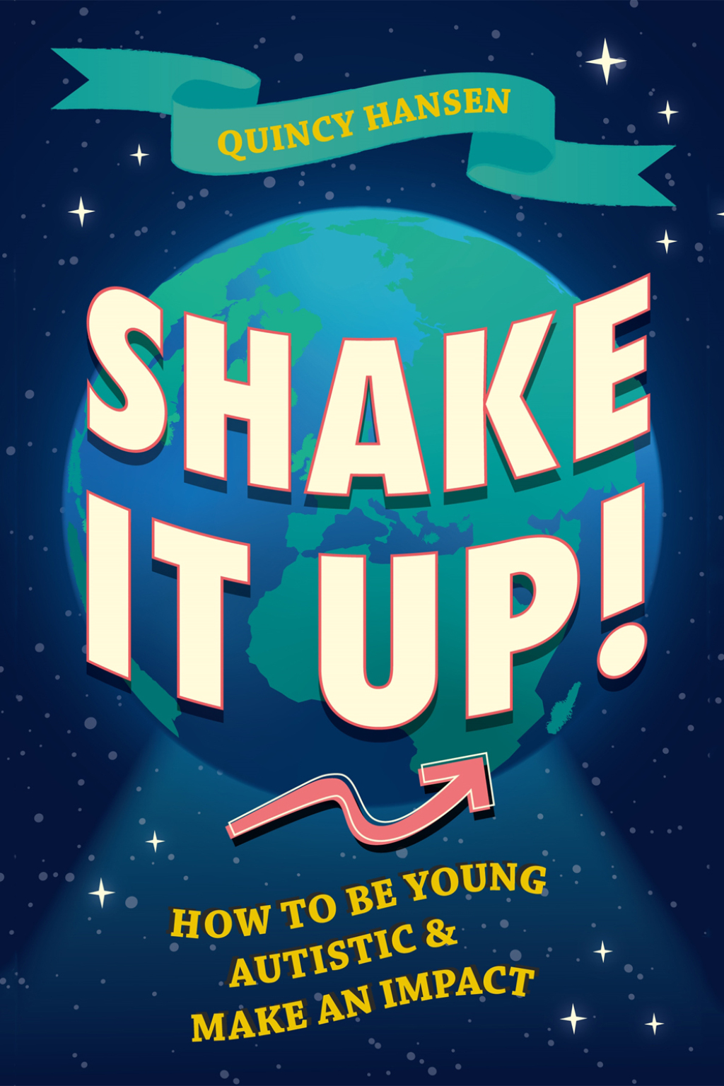 Shake It Up! How to Be Young, Autistic, and Make an Impact - (PDF/EPUB Version)