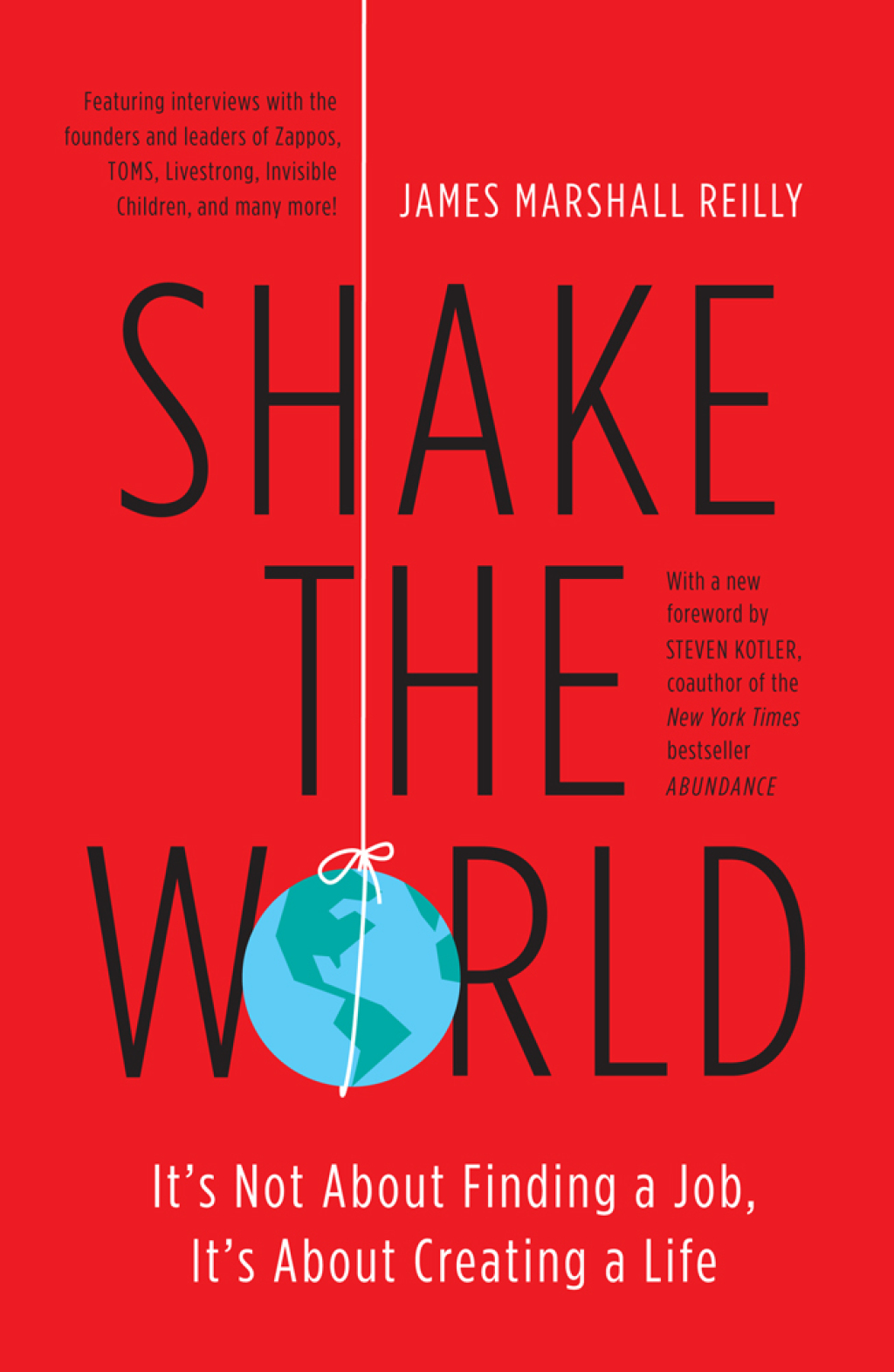 Shake the World It's Not About Finding a Job, It's About Creating a Life - (PDF/EPUB Version)