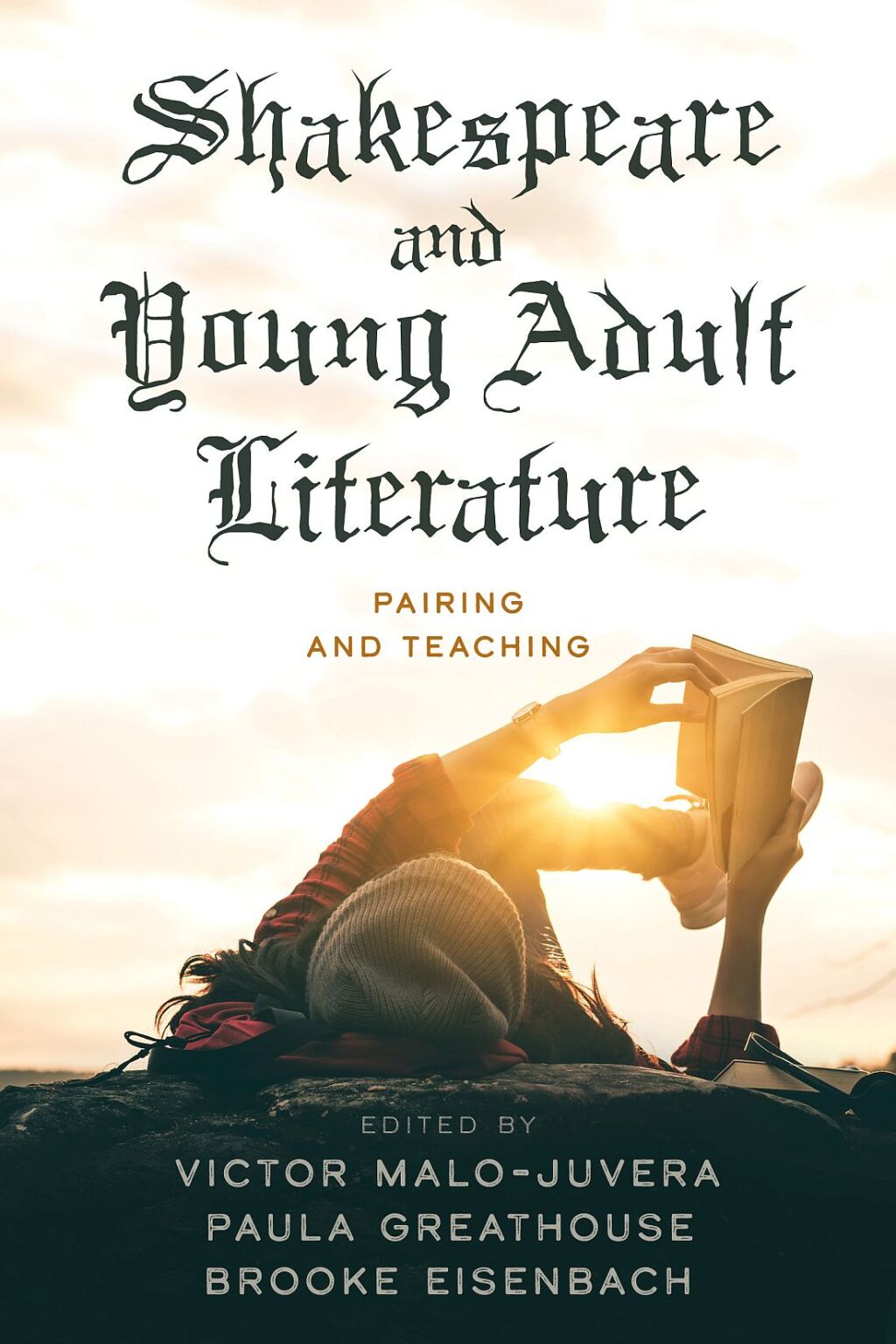 Shakespeare and Young Adult Literature Pairing and Teaching - (PDF/EPUB Version)
