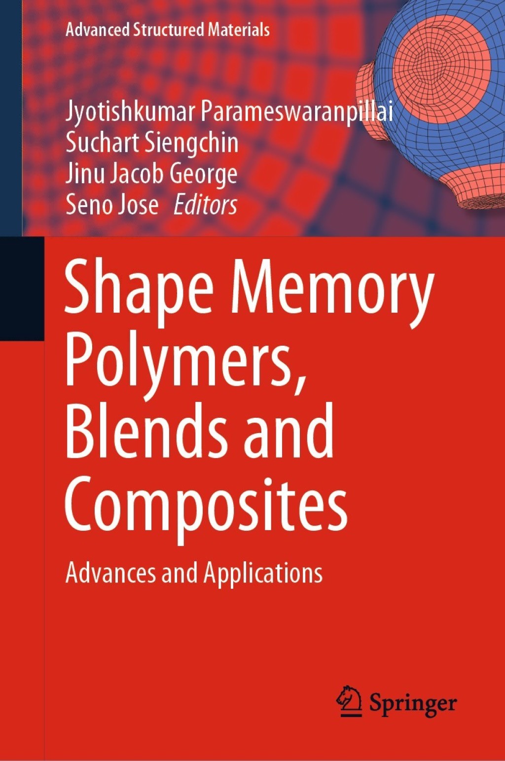 Shape Memory Polymers, Blends and Composites Advances and Applications ...