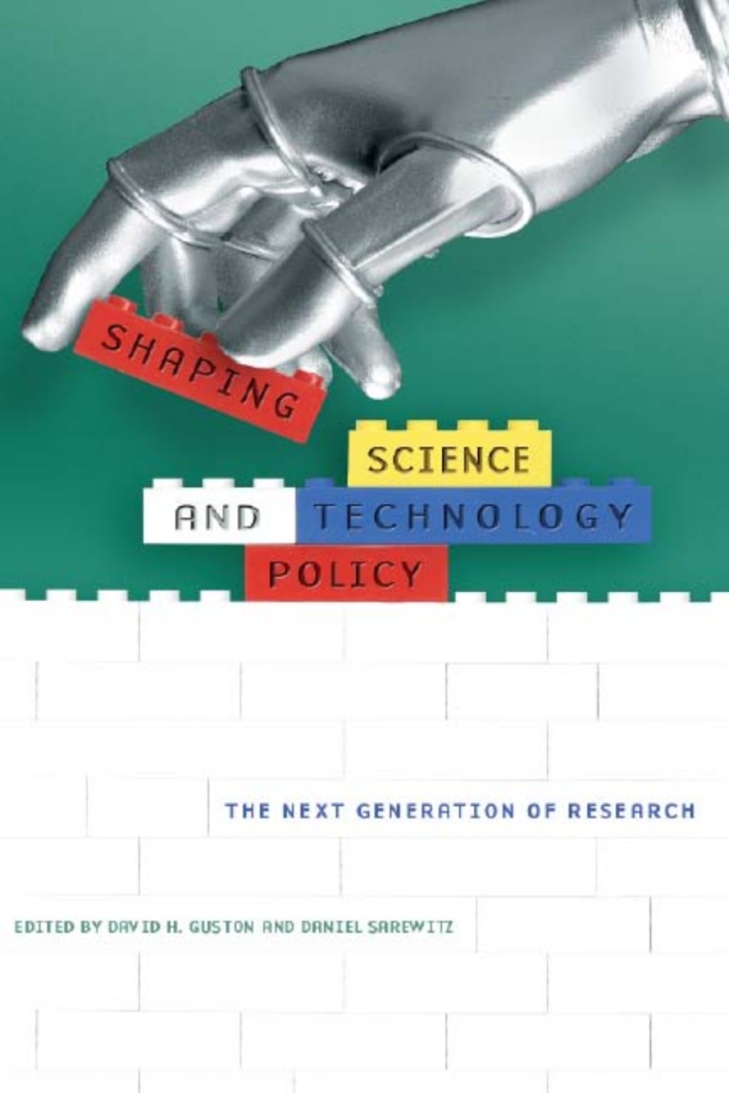 Shaping Science and Technology Policy The Next Generation of Research - (PDF/EPUB Version)