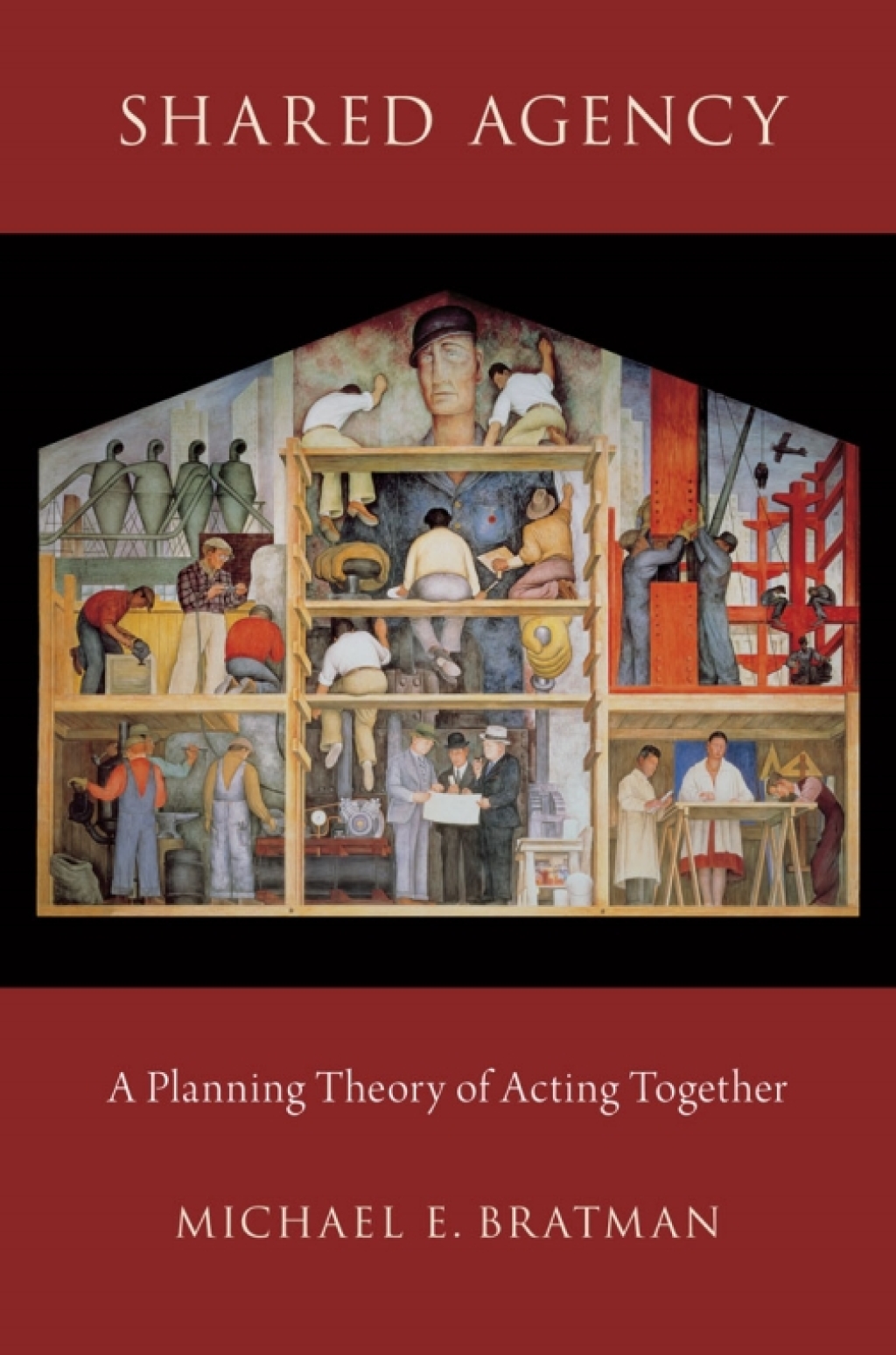 Shared Agency A Planning Theory of Acting Together - (PDF/EPUB Version)