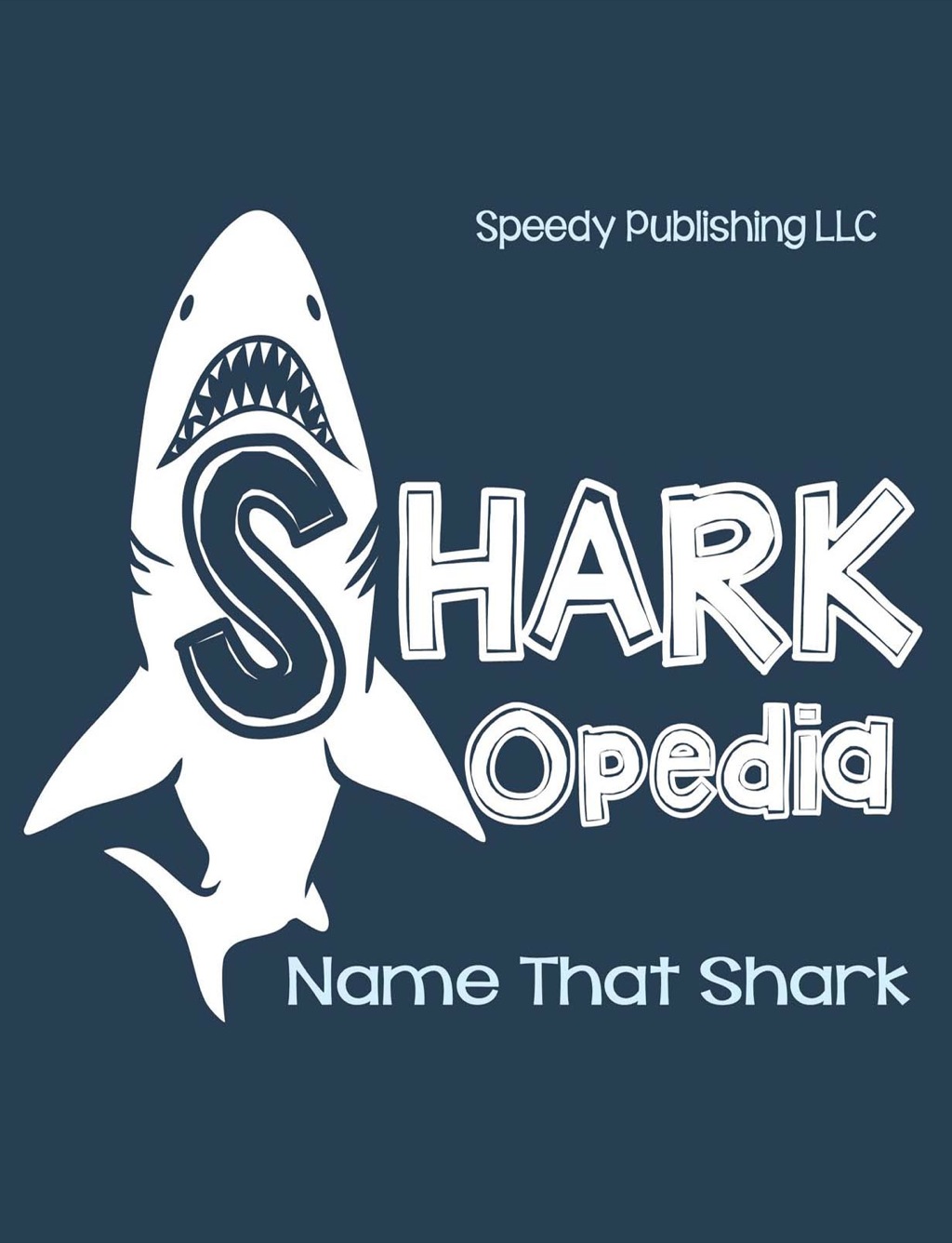 Shark-Opedia Name That Shark - (PDF/EPUB Version)