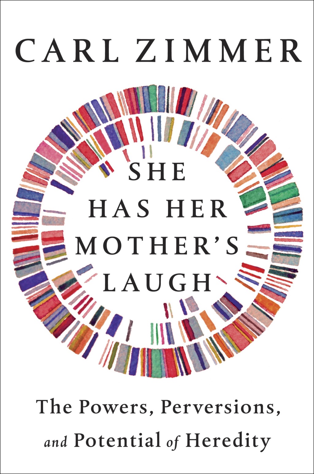 She Has Her Mother's Laugh The Powers, Perversions, and Potential of Heredity - (PDF/EPUB Version)