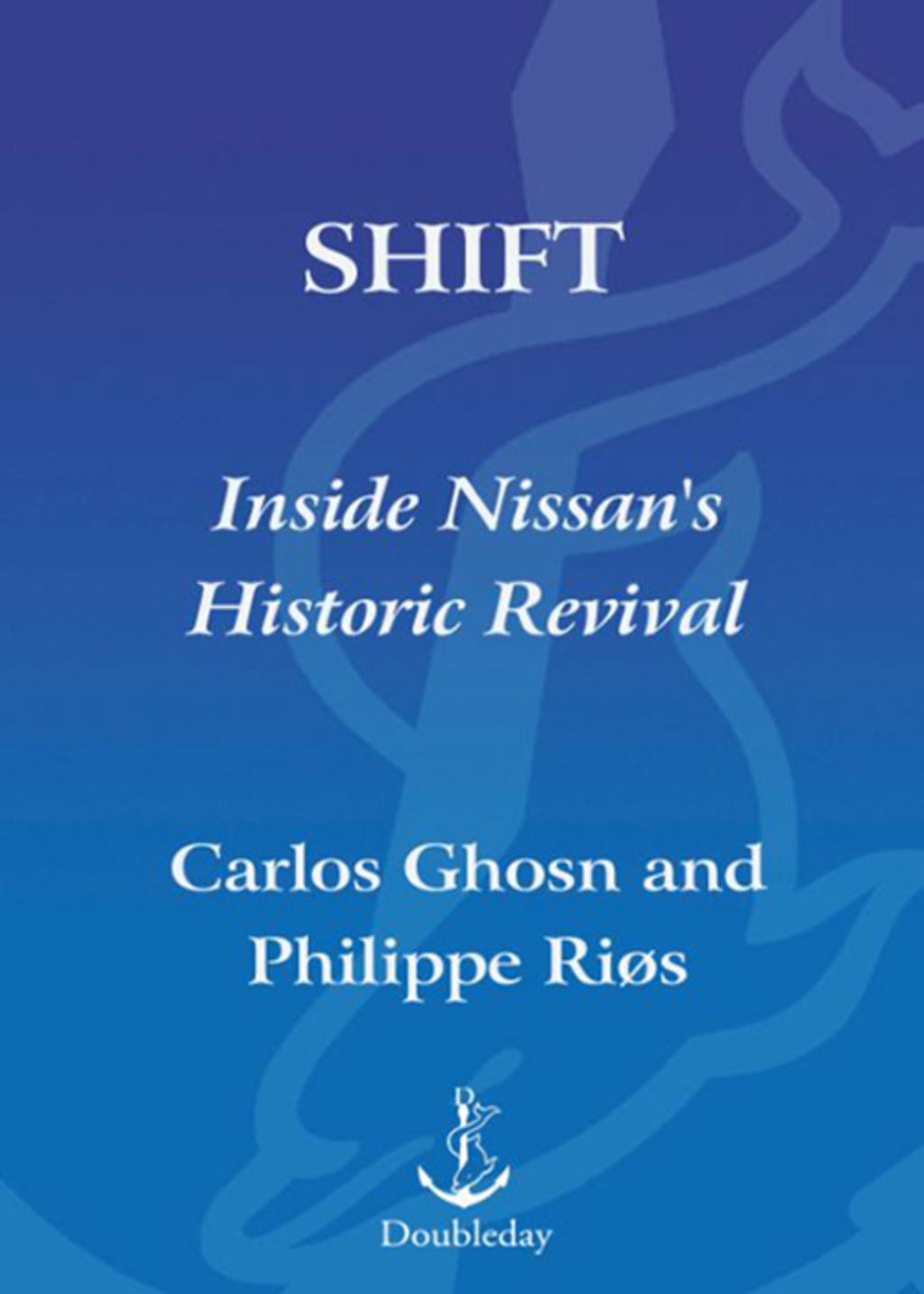 Shift Inside Nissan's Historic Revival - (PDF/EPUB Version)