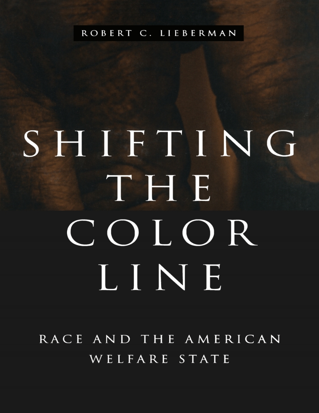 Shifting the Color Line Race and the American Welfare State - (PDF/EPUB Version)