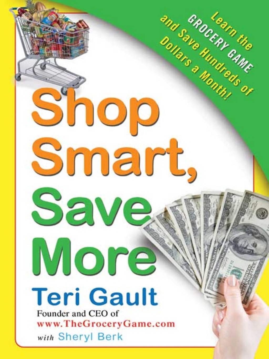 Shop Smart, Save More Learn The Grocery Game and Save Hundreds of Dollars a Month - (PDF/EPUB Version)