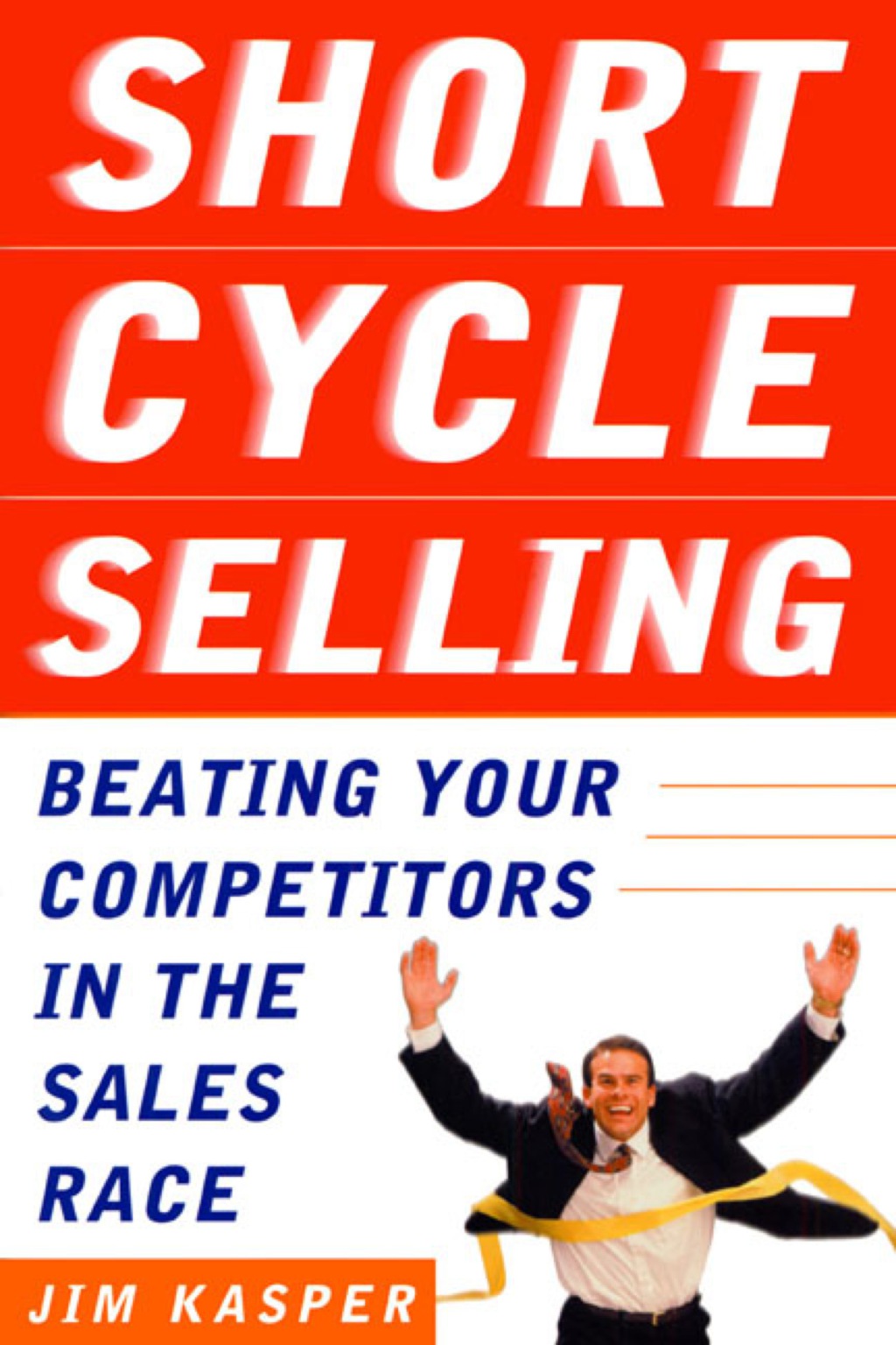 Short Cycle Selling: Beating Your Competitors in the Sales Race 1st Edition - (PDF/EPUB Version)