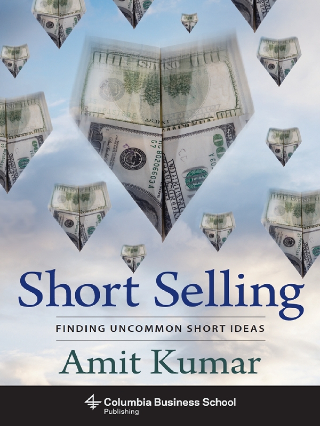 Short Selling Finding Uncommon Short Ideas - (PDF/EPUB Version)