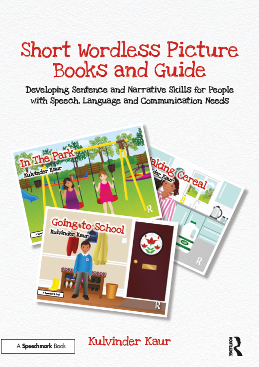 Short Wordless Picture Books Developing Sentence and Narrative Skills for People with Speech, Language and Communication Needs 1st Edition - (PDF/EPUB Version)