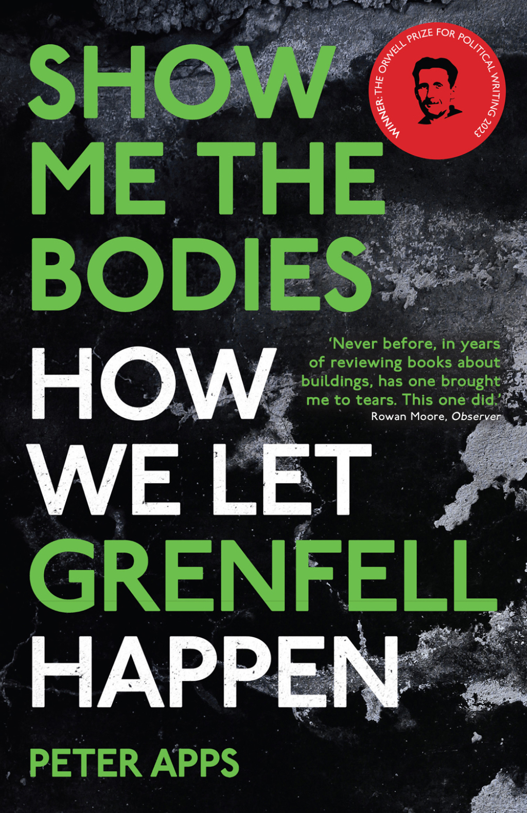 Show Me the Bodies How We Let Grenfell Happen - (PDF/EPUB Version)