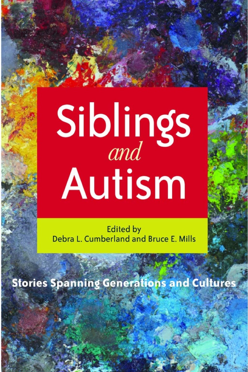 Siblings and Autism Stories Spanning Generations and Cultures - (PDF/EPUB Version)
