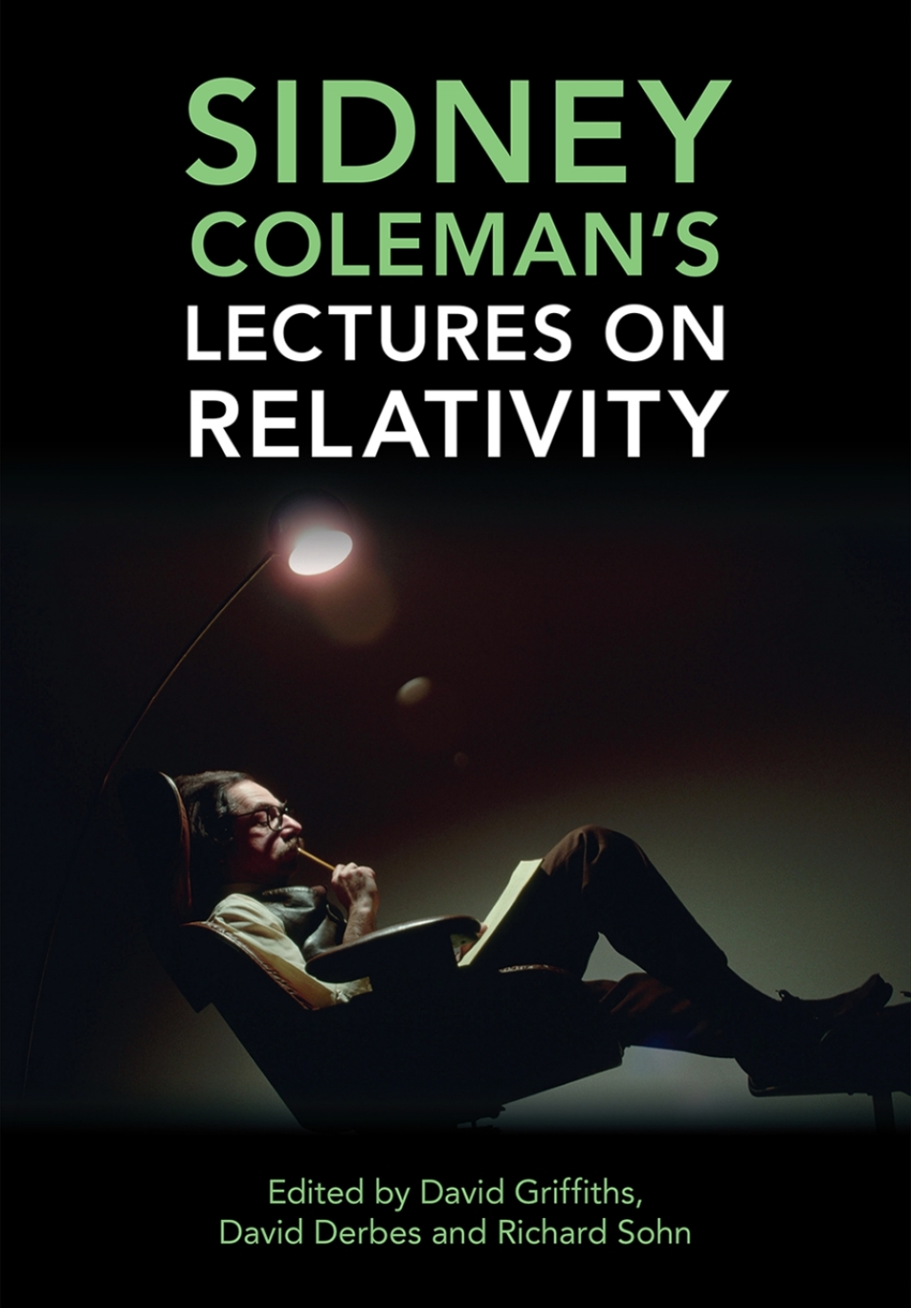 Sidney Coleman's Lectures on Relativity - (PDF/EPUB Version)