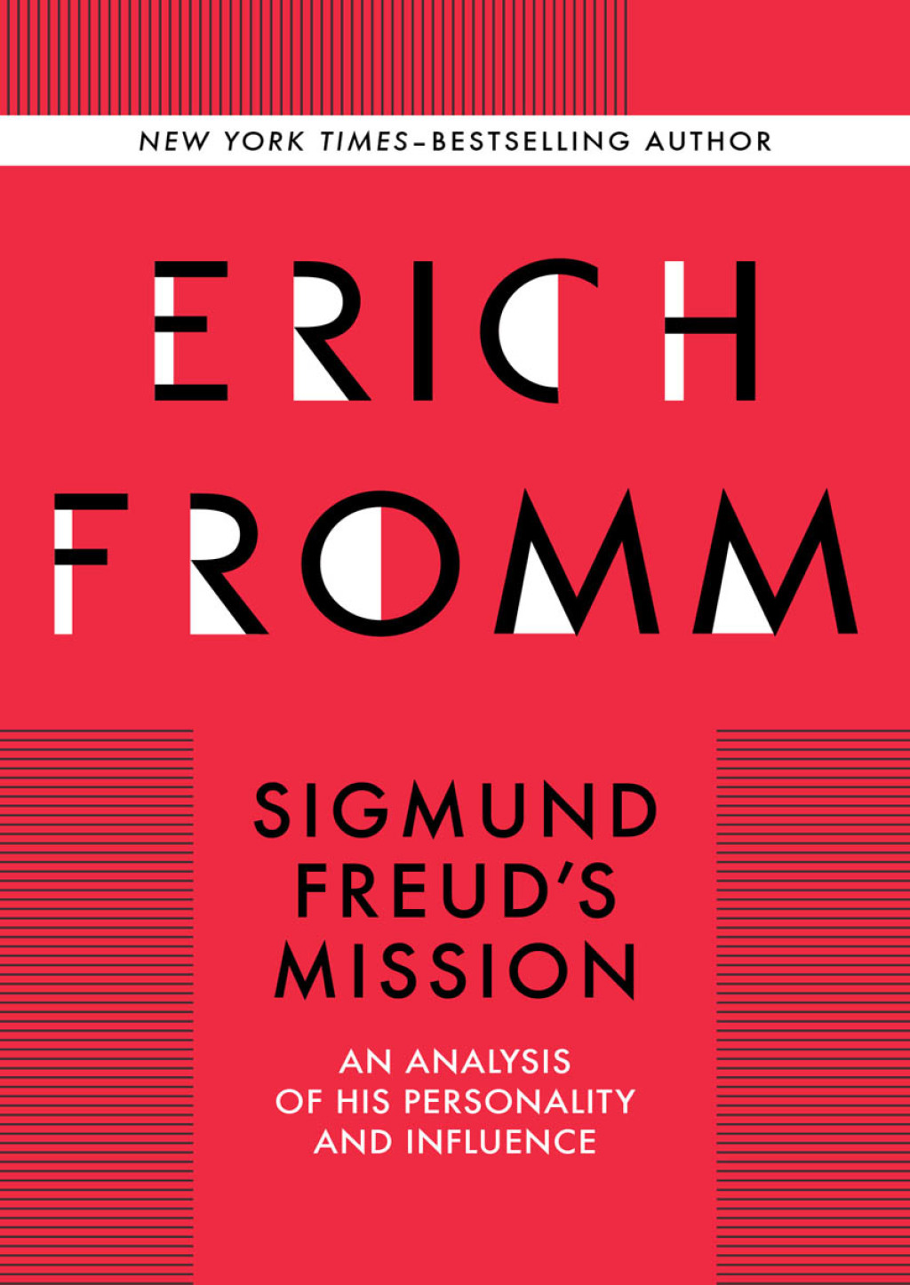 Sigmund Freud's Mission An Analysis of his Personality and Influence - (PDF/EPUB Version)