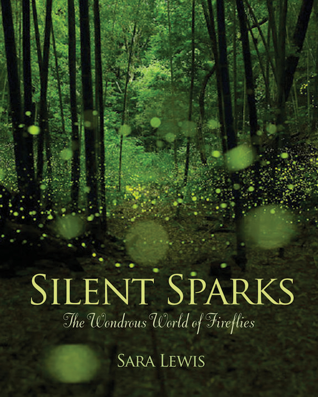 Silent Sparks The Wondrous World of Fireflies - (PDF/EPUB Version)