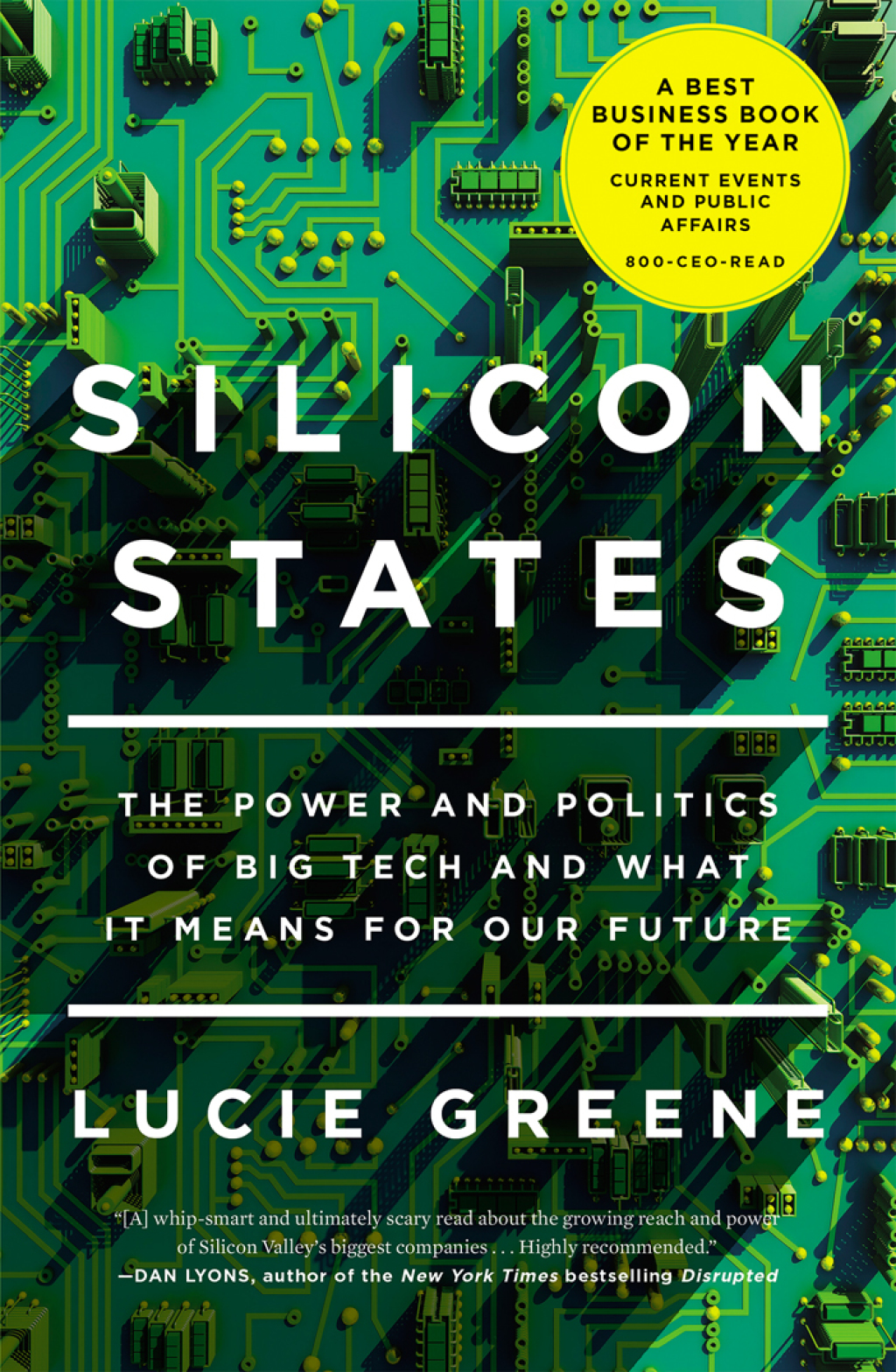 Silicon States The Power and Politics of Big Tech and What It Means for Our Future - (PDF/EPUB Version)