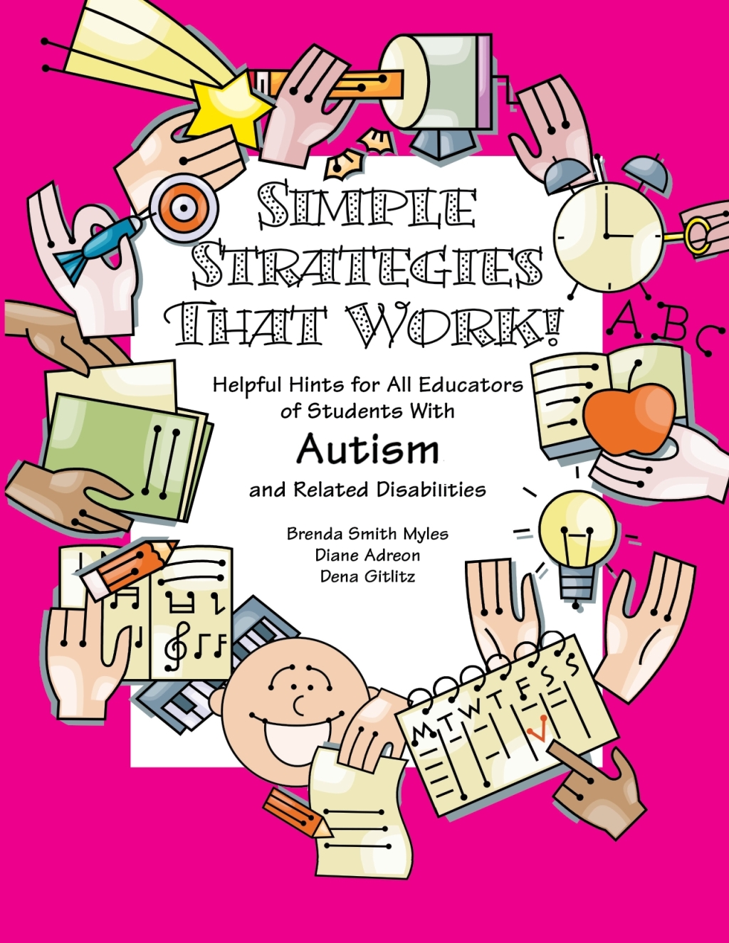 Simple Strategies that Work! Helpful Hints for All Educators of Students with Autism and Related Disabilities - (PDF/EPUB Version)