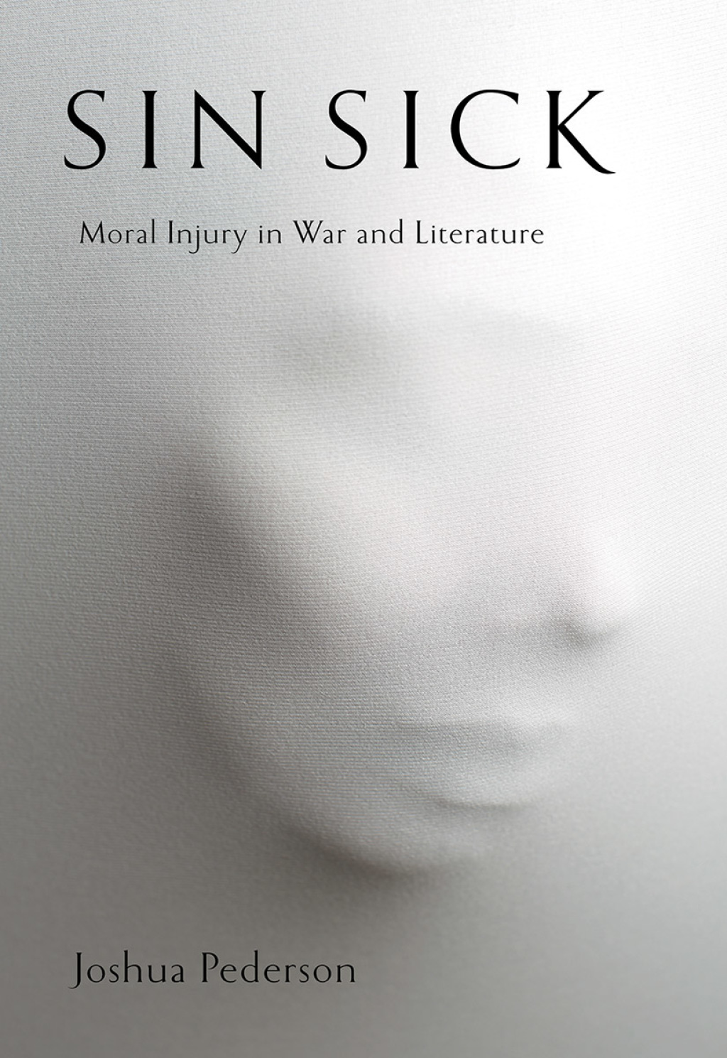 Sin Sick Moral Injury in War and Literature - (PDF/EPUB Version)