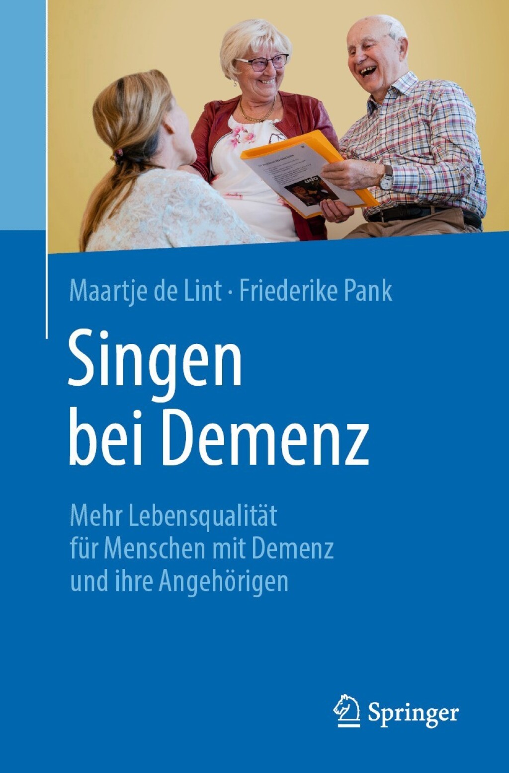 Singen bei Demenz Mehr LebensqualitÃ¤t fÃ¼r Menschen mit Demenz und ihre AngehÃ¶rigen - (PDF/EPUB Version)