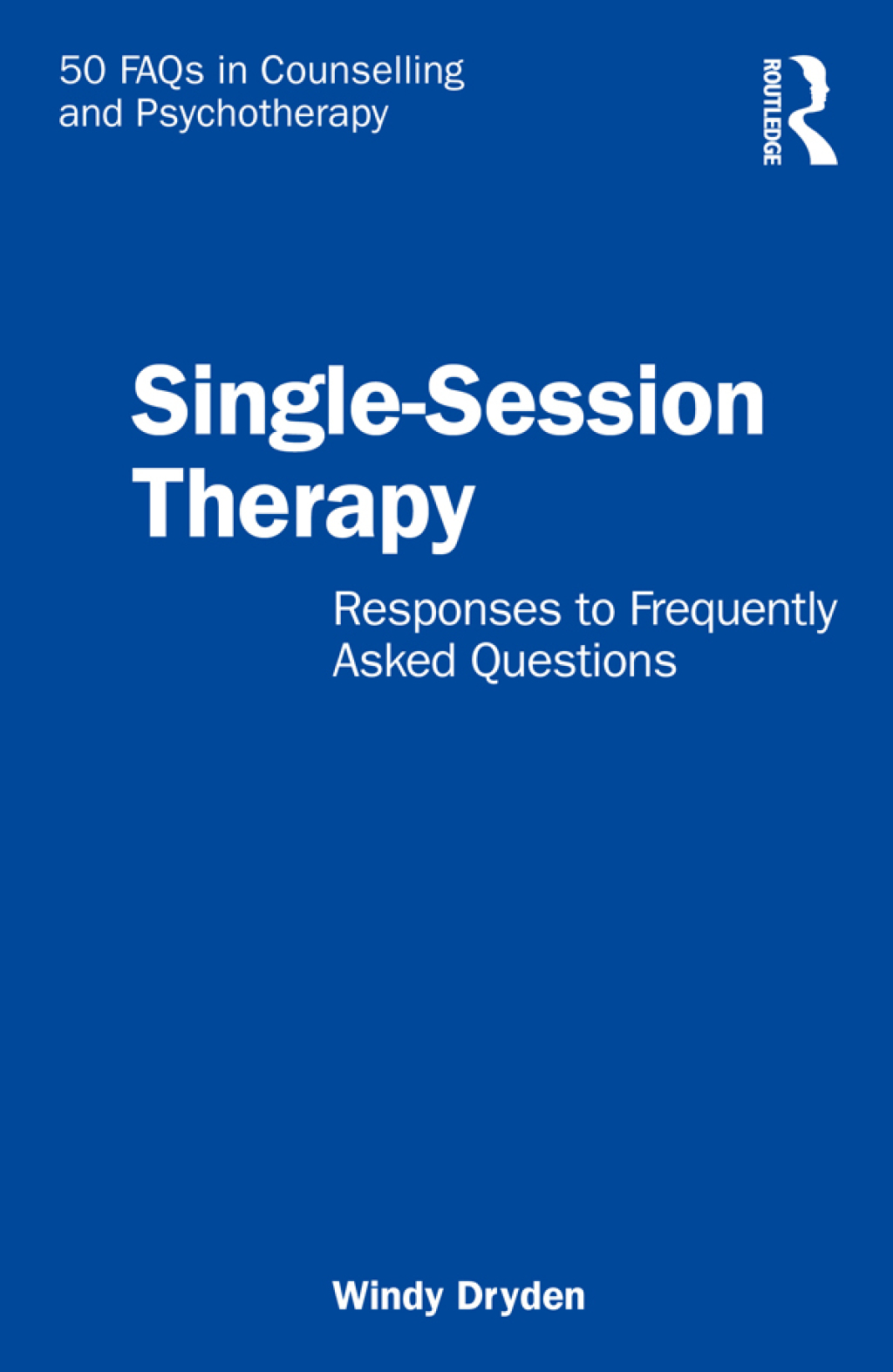 Single-Session Therapy Responses to Frequently Asked Questions 1st Edition - (PDF/EPUB Version)