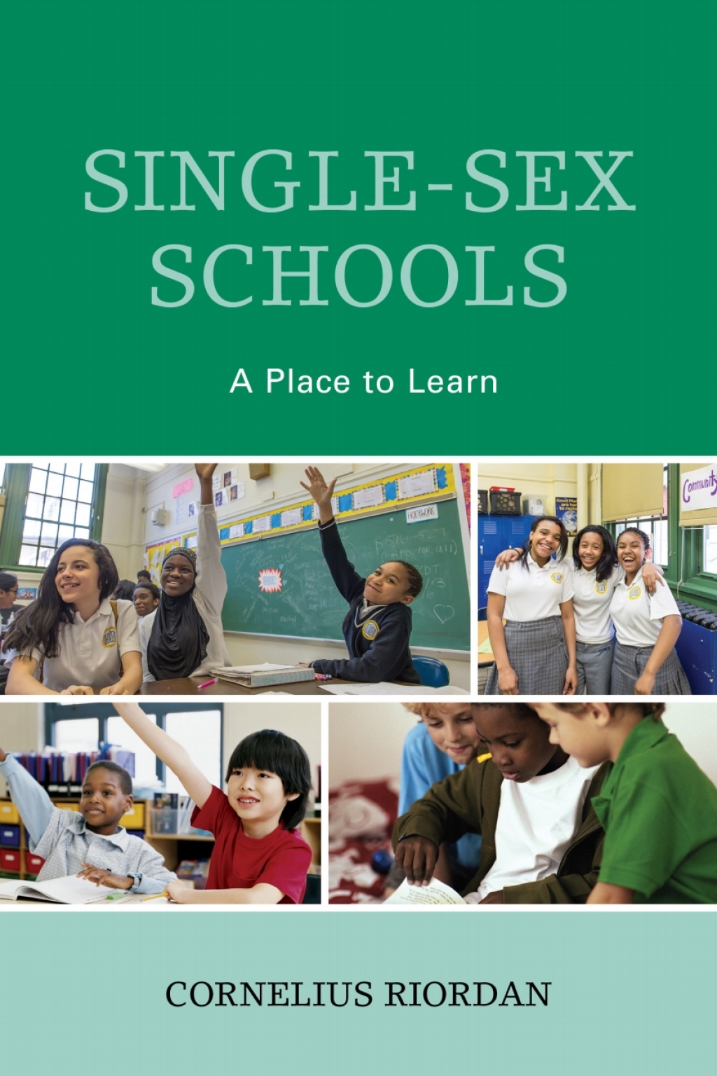 Single-Sex Schools A Place to Learn - (PDF/EPUB Version)