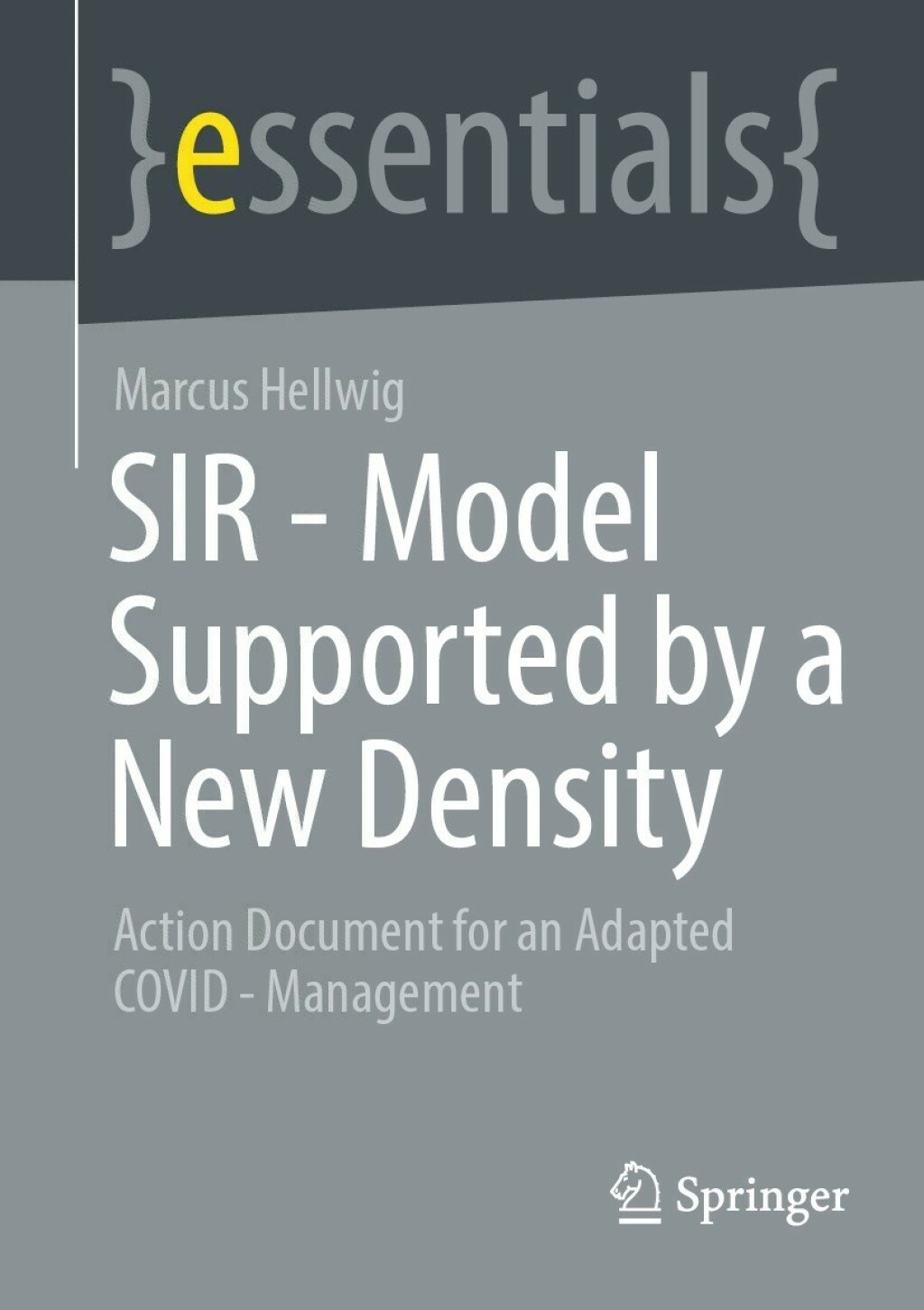 SIR - Model Supported by a New Density Action Document for an Adapted COVID - Management - (PDF/EPUB Version)