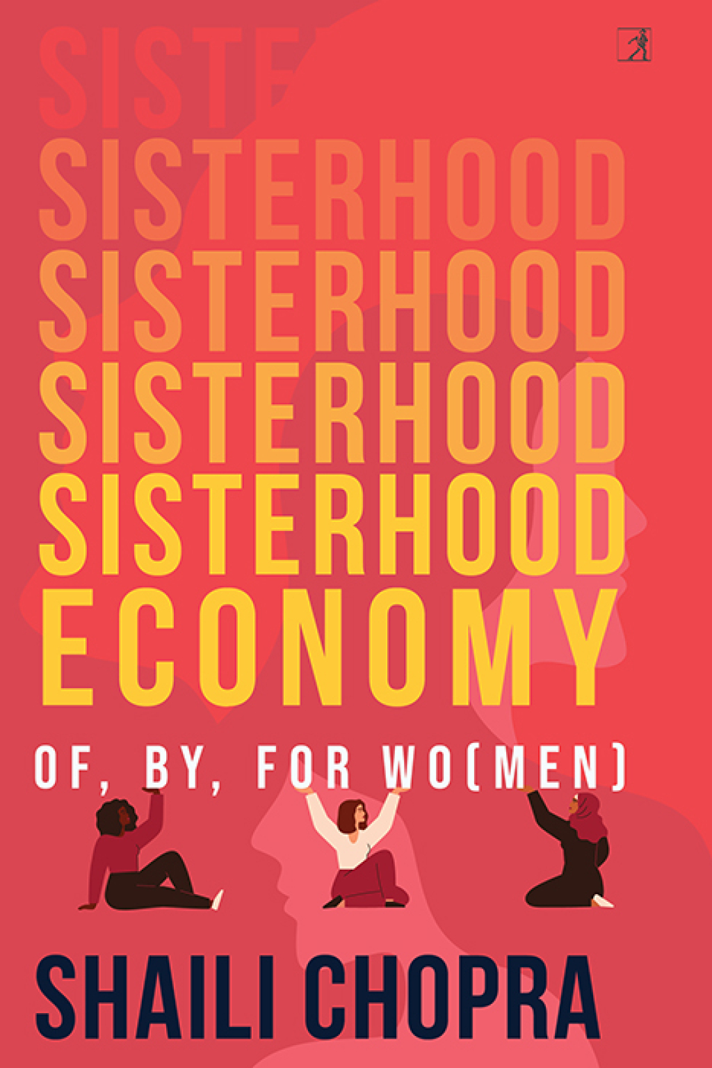 Sisterhood Economy Of, By, For Wo(men) - (PDF/EPUB Version)