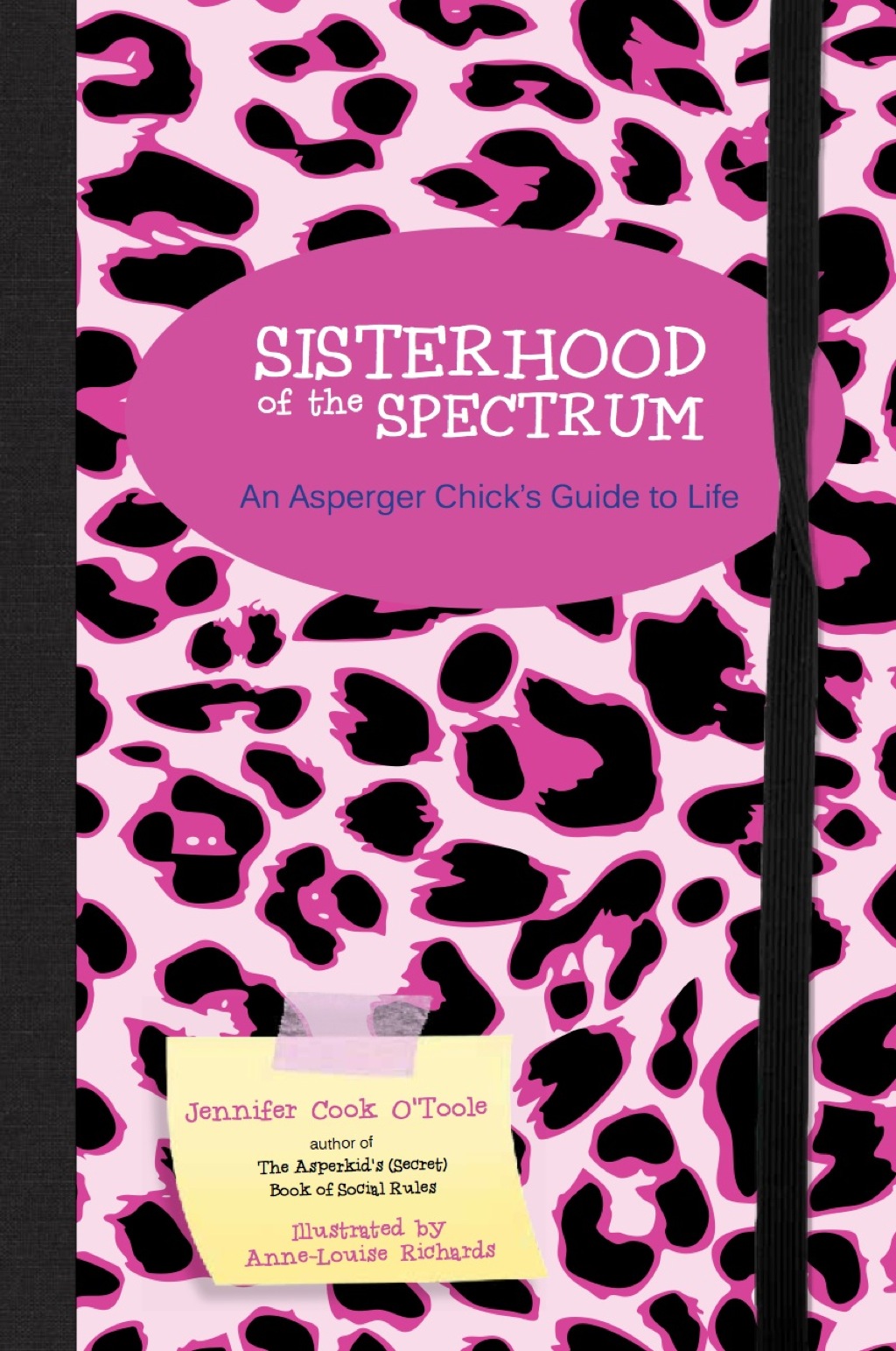 Sisterhood of the Spectrum An Asperger Chick's Guide to Life - (PDF/EPUB Version)