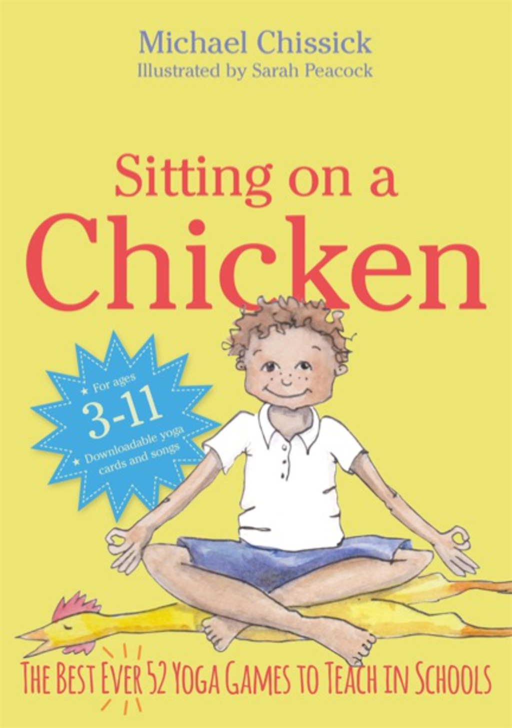 Sitting on a Chicken The Best (Ever) 52 Yoga Games to Teach in Schools - (PDF/EPUB Version)