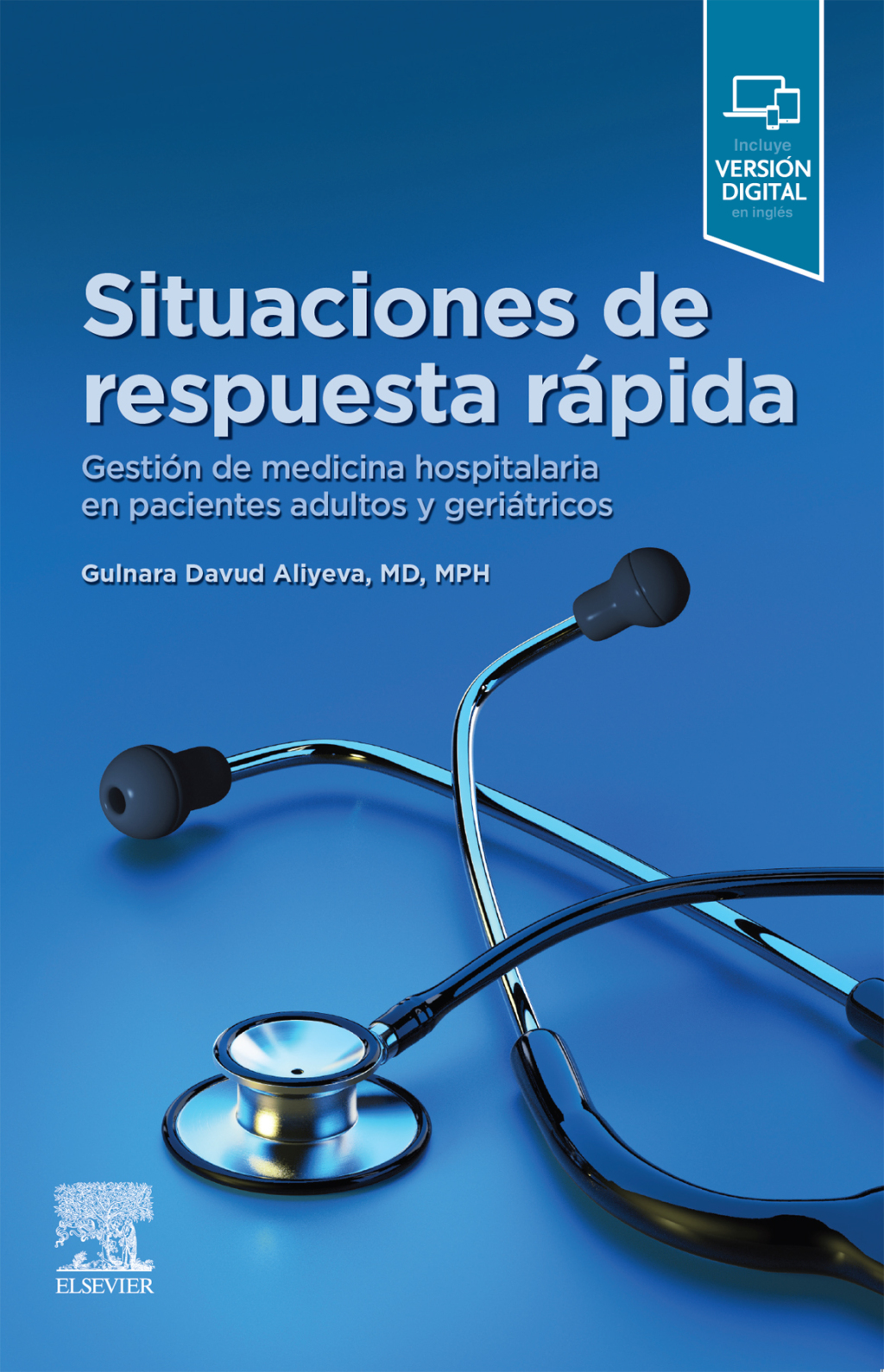 Situaciones de respuesta rÃ¡pida GestiÃ³n de medicina hospitalaria en pacientes adultos y geriÃ¡tricos - (PDF/EPUB Version)