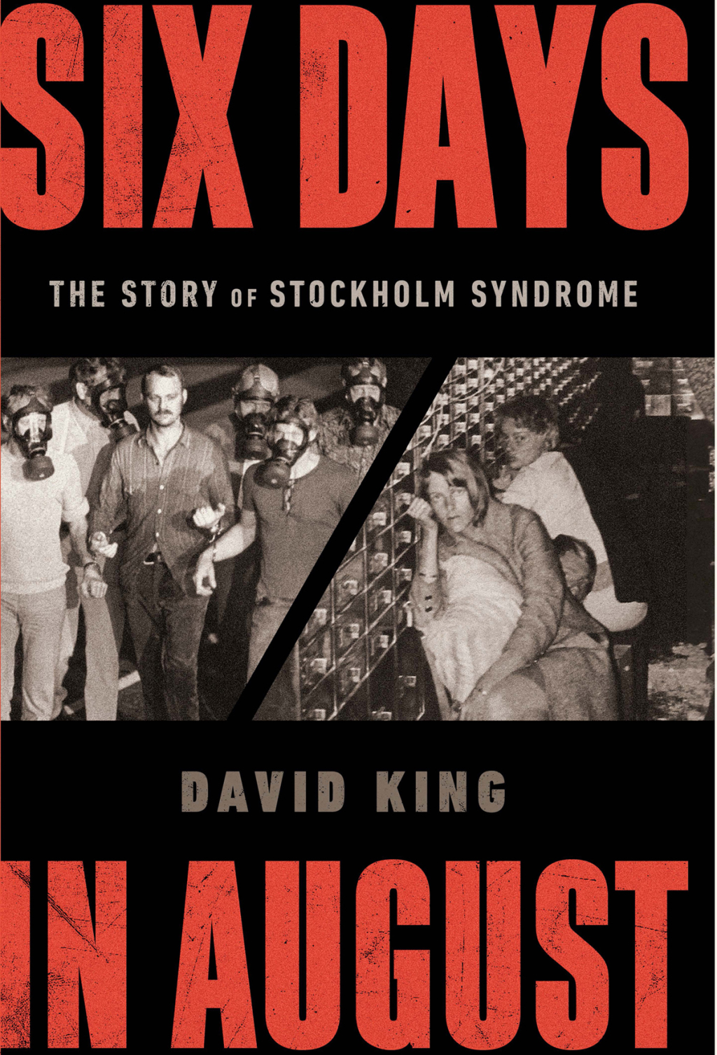 Six Days in August: The Story of Stockholm Syndrome - (PDF/EPUB Version)