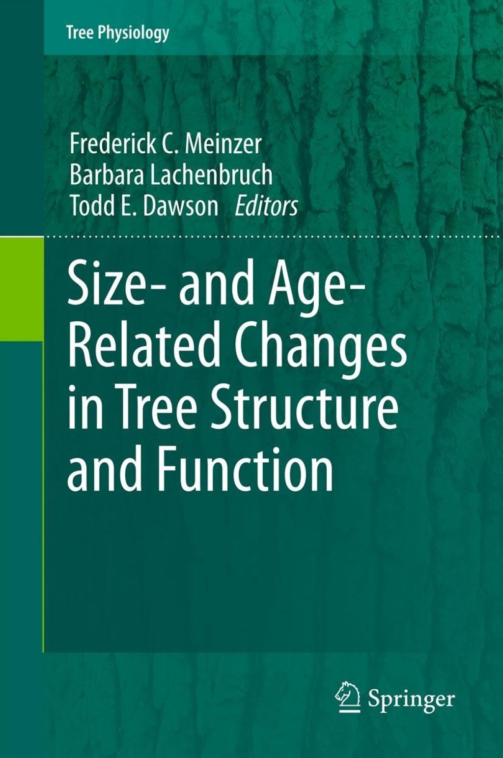 Size- and Age-Related Changes in Tree Structure and Function 1st ...
