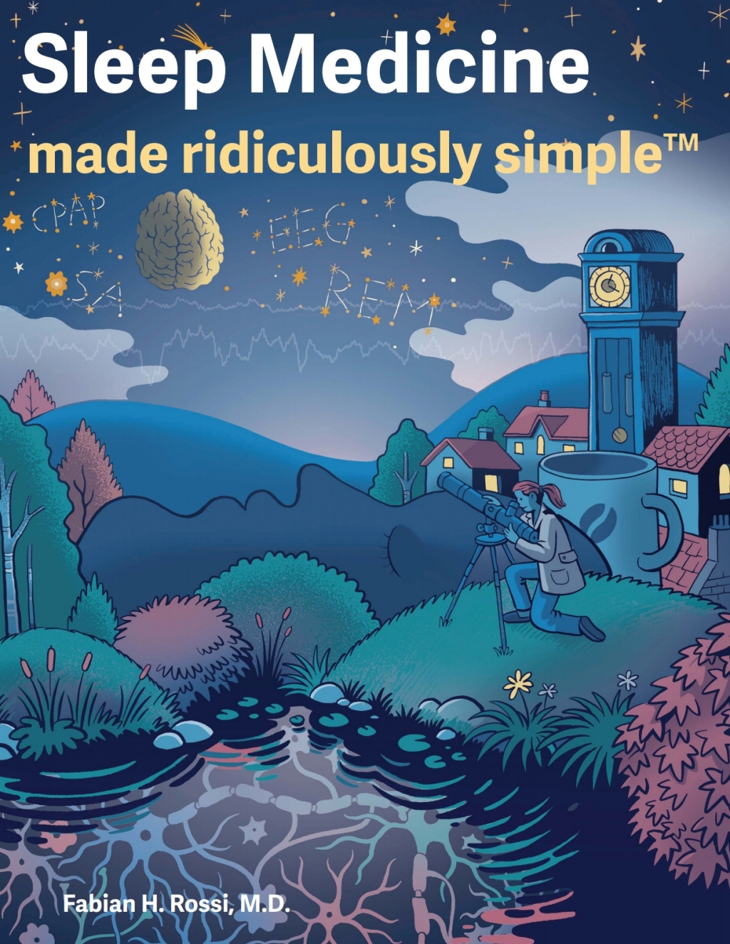 Sleep Medicine Made Ridiculously Simple 1st Edition - (PDF/EPUB Version)