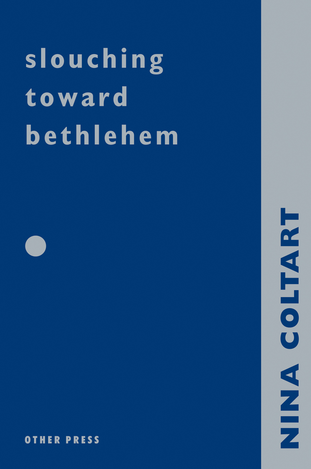 Slouching Towards Bethlehem - (PDF/EPUB Version)