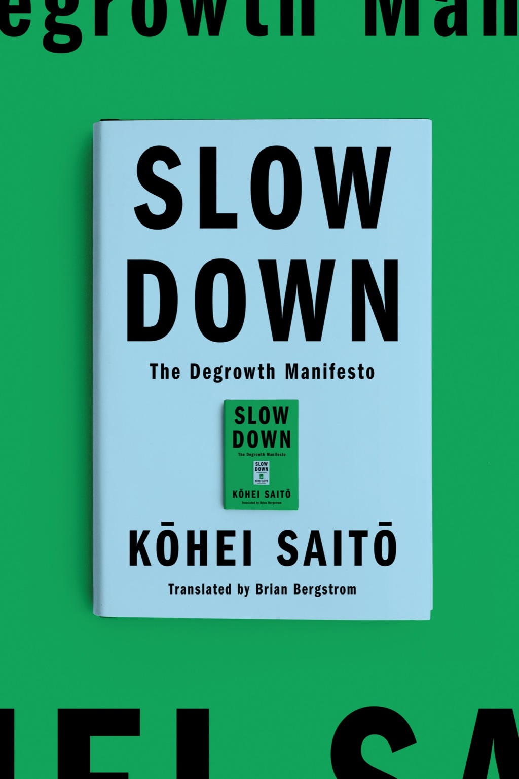 Slow Down The Degrowth Manifesto - (PDF/EPUB Version)