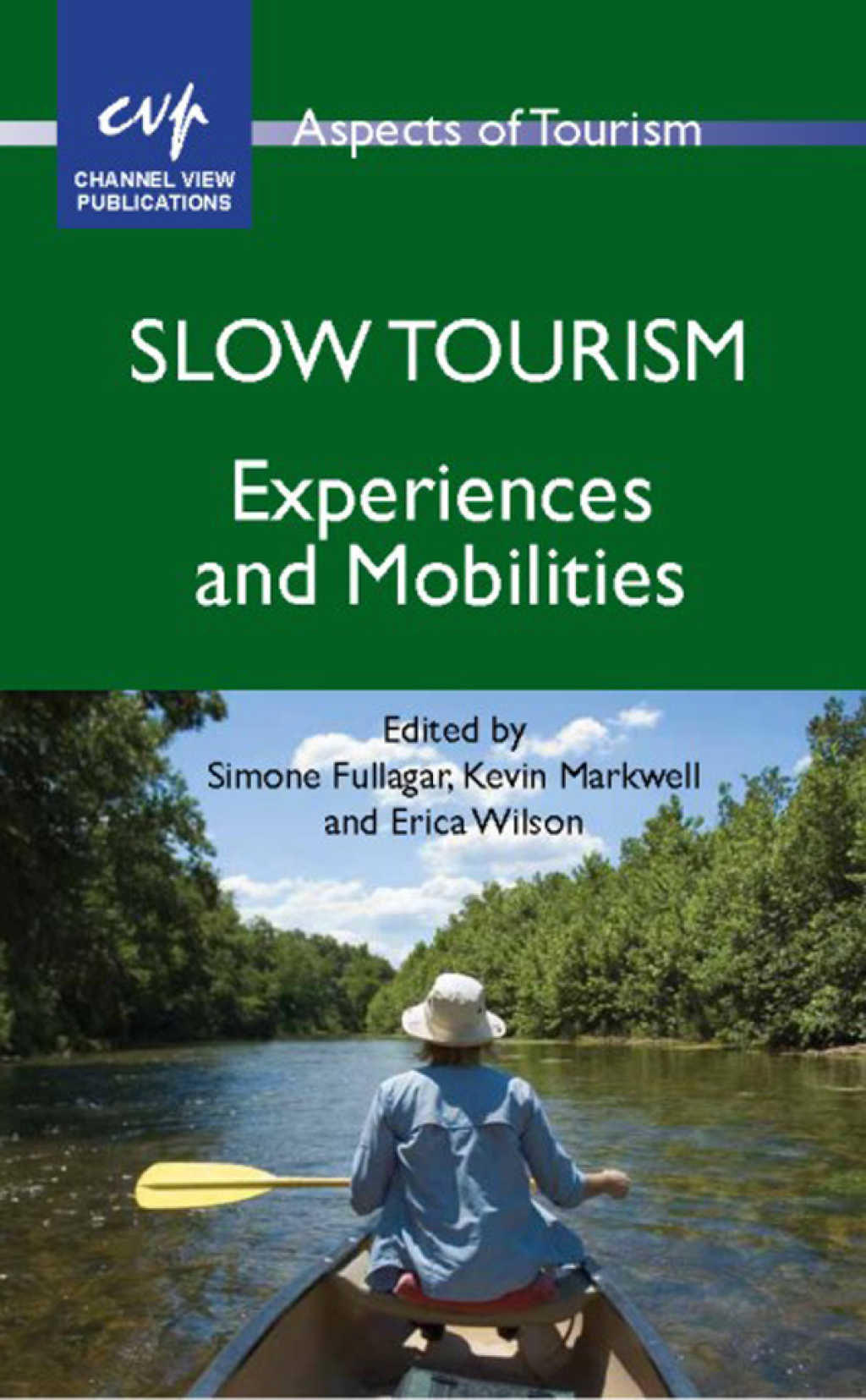Slow Tourism Experiences and Mobilities 1st Edition - (PDF/EPUB Version)