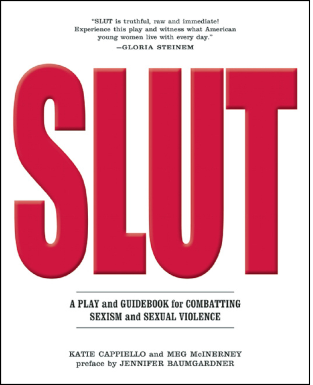 SLUT A Play and Guidebook for Combating Sexism and Sexual Violence - (PDF/EPUB Version)