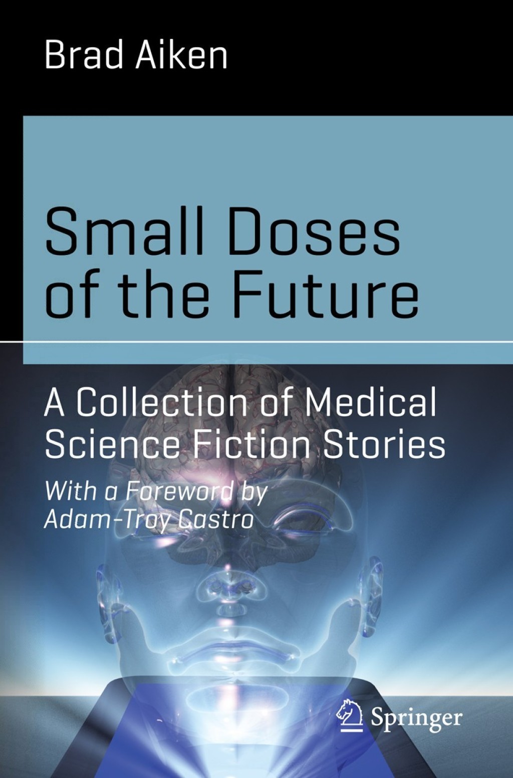 Small Doses of the Future A Collection of Medical Science Fiction Stories - (PDF/EPUB Version)