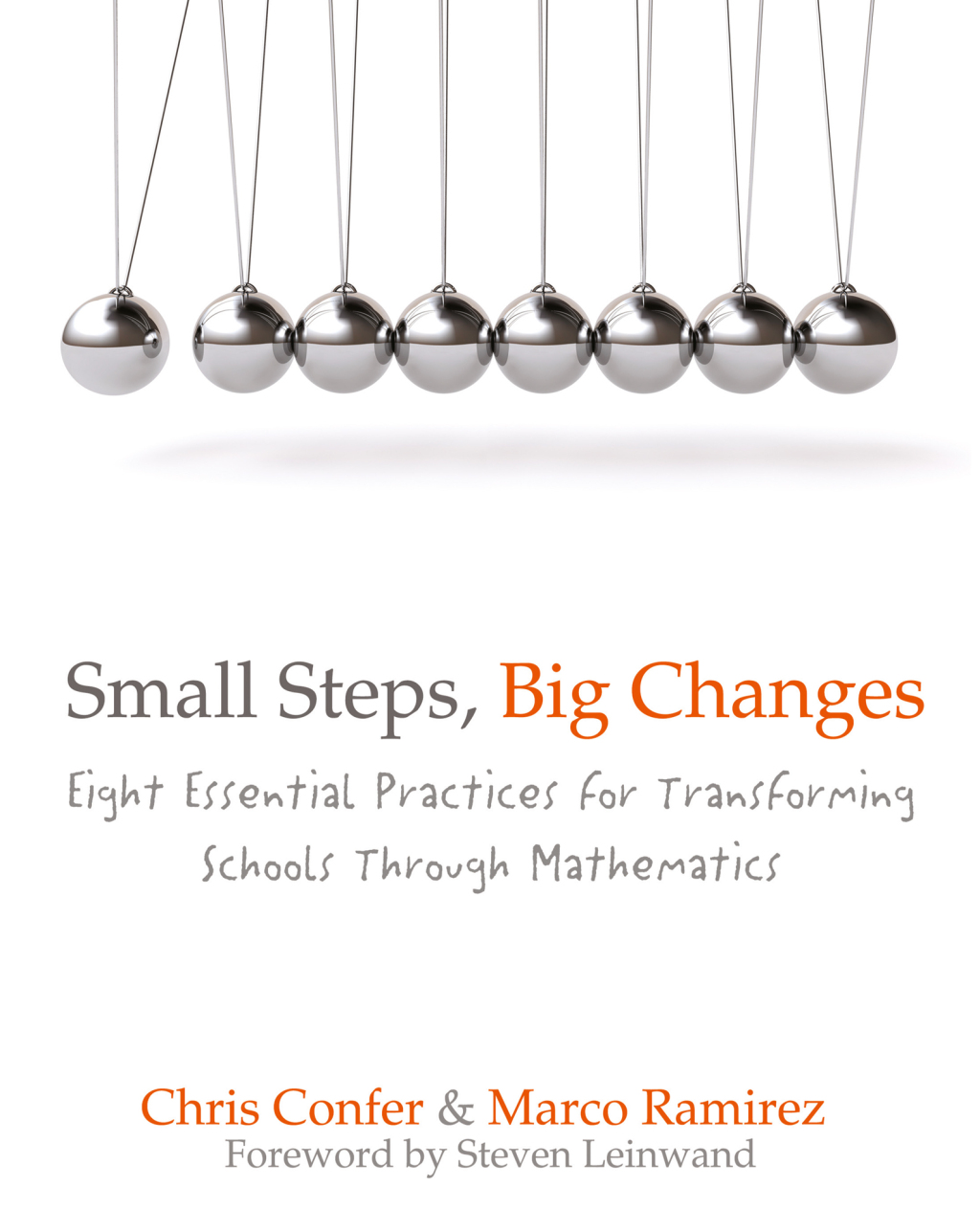 Small Steps, Big Changes Eight Essential Practices for Transforming Schools Through Mathematics 1st Edition - (PDF/EPUB Version)