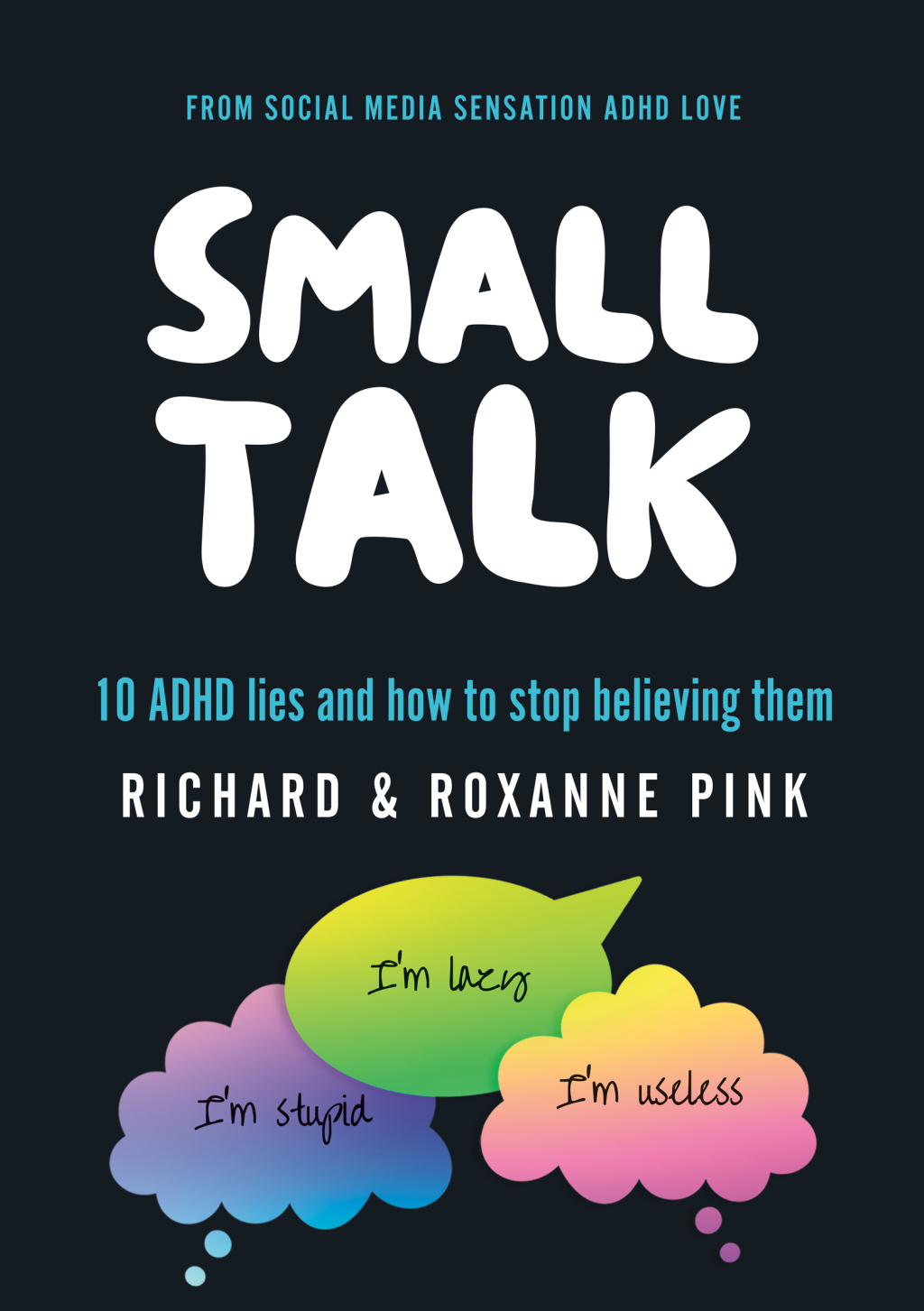 Small Talk 10 ADHD Lies and How to Stop Believing Them - (PDF/EPUB Version)