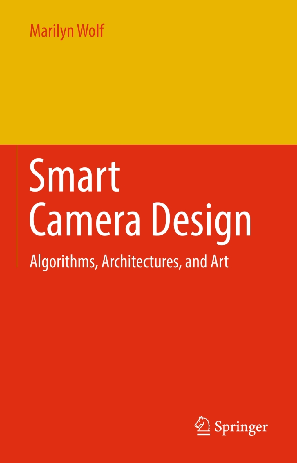 Smart Camera Design Algorithms, Architectures, and Art â€“ PDF/EPUB ...