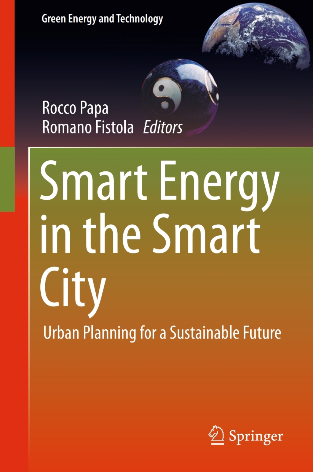 Smart Energy in the Smart City Urban Planning for a Sustainable Future ...