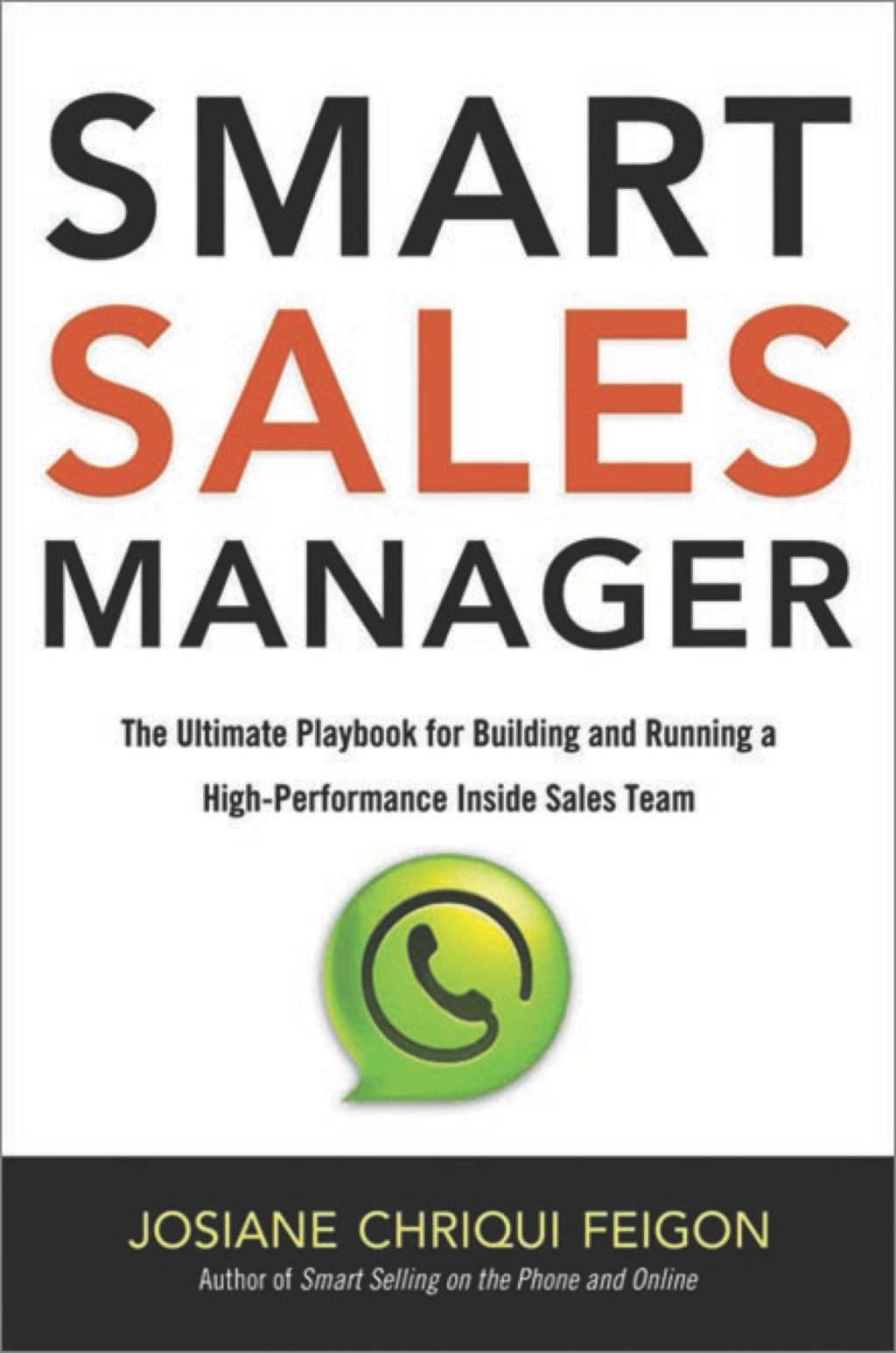 Smart Sales Manager The Ultimate Playbook for Building and Running a High-Performance Inside Sales Team 1st Edition - (PDF/EPUB Version)