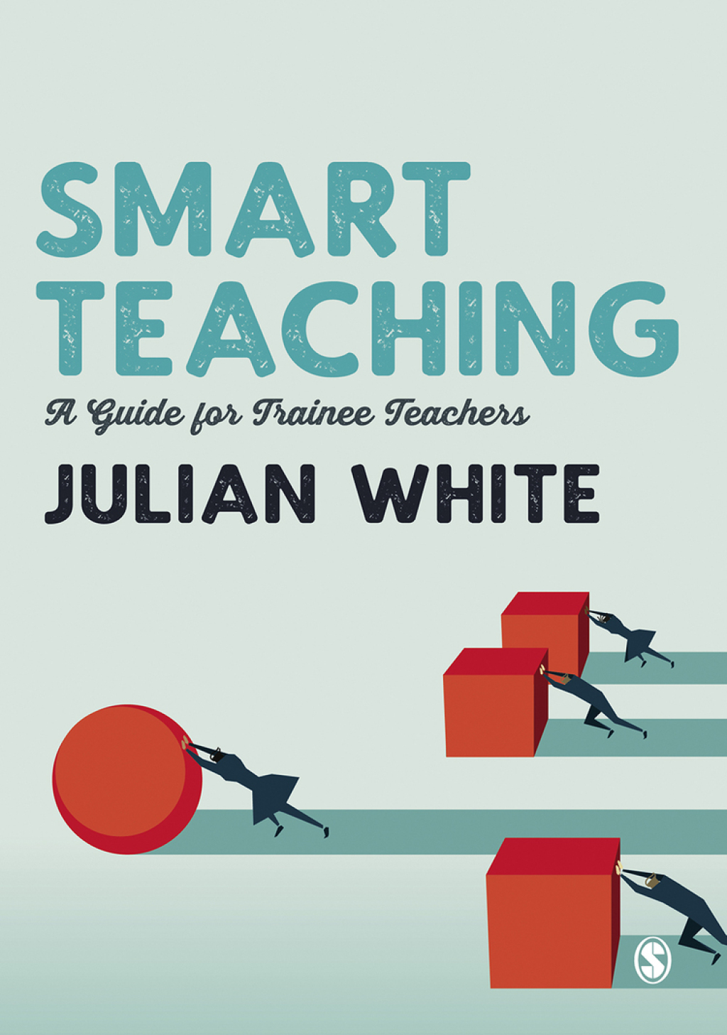Smart Teaching A Guide for Trainee Teachers 1st Edition - (PDF/EPUB Version)