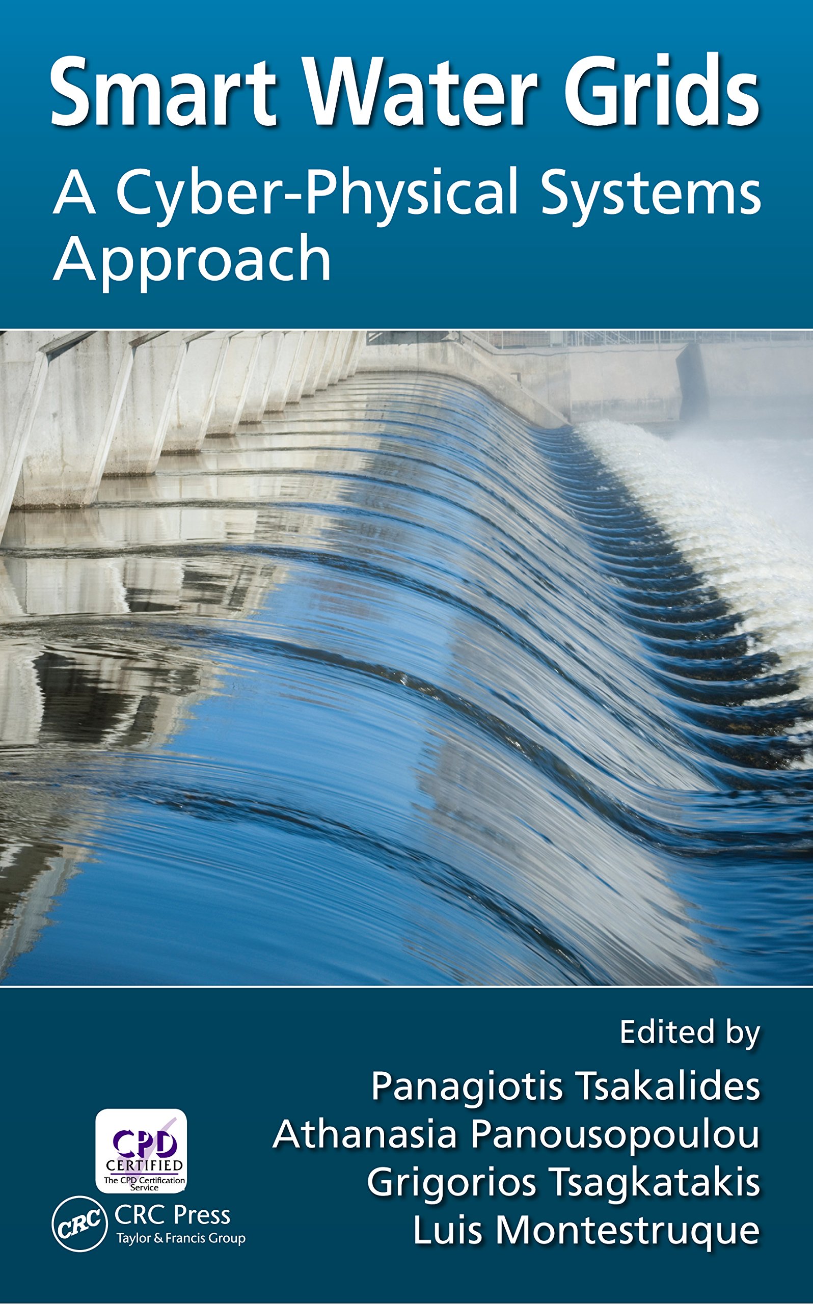Smart Water Grids: A Cyber-Physical Systems Approach – PDF/EPUB Version ...