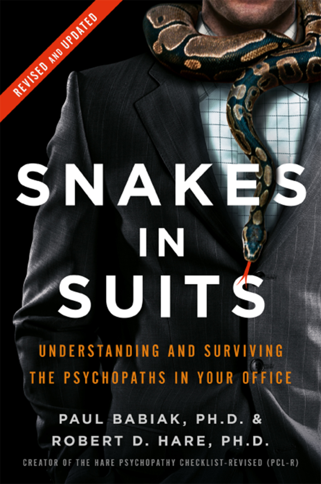 Snakes in Suits, Revised Edition Understanding and Surviving the Psychopaths in Your Office - (PDF/EPUB Version)