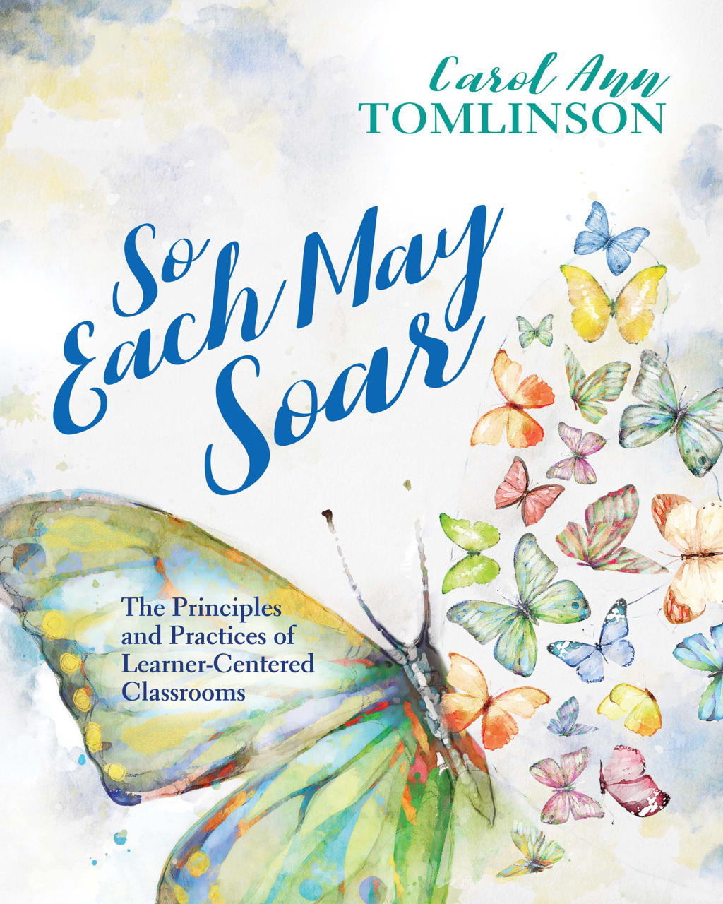 So Each May Soar The Principles and Practices of Learner-Centered Classrooms - (PDF/EPUB Version)