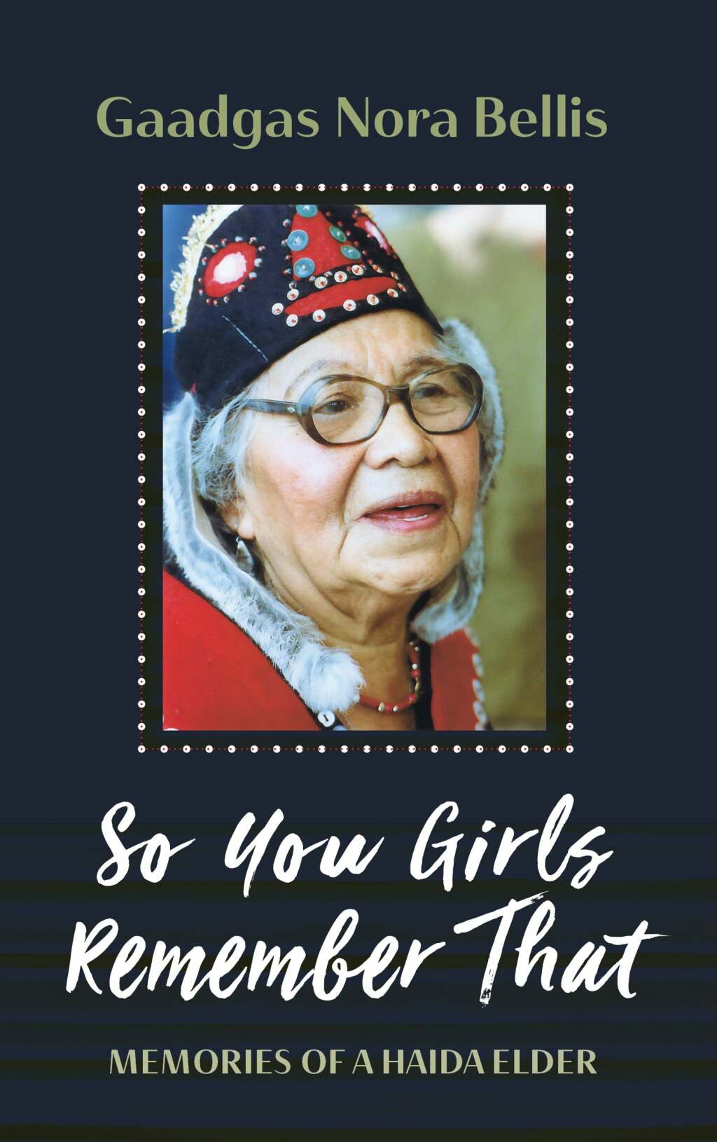So You Girls Remember That Memories of a Haida Elder - (PDF/EPUB Version)