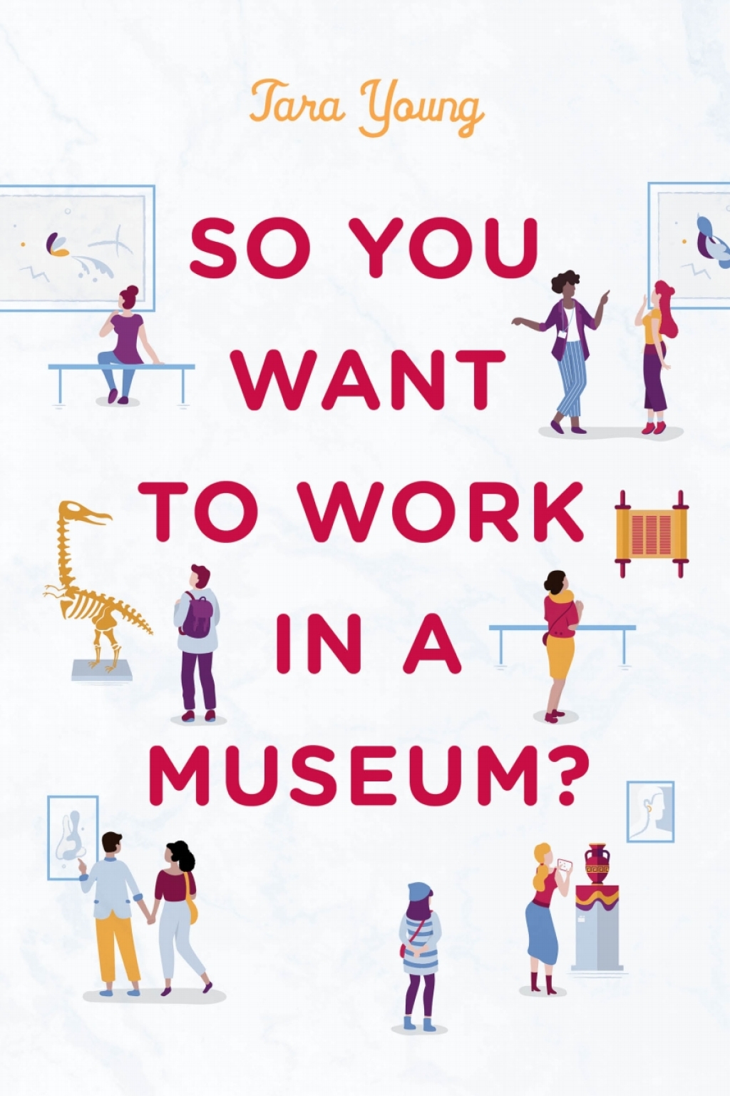 So You Want to Work in a Museum? - (PDF/EPUB Version)