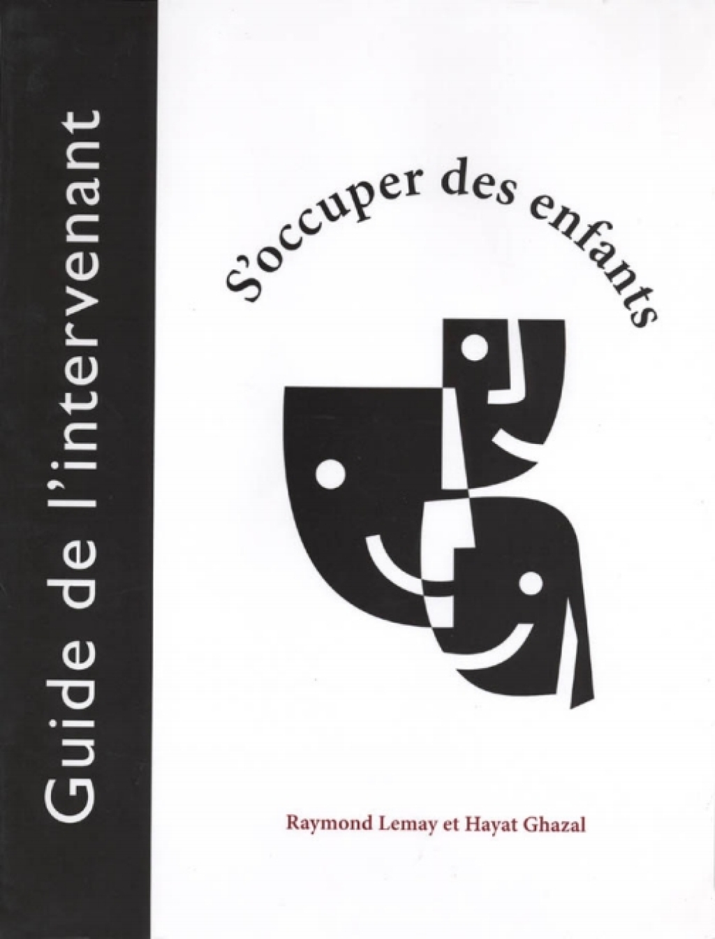 S'occuper des enfants Guide de l'intervenant - (PDF/EPUB Version)
